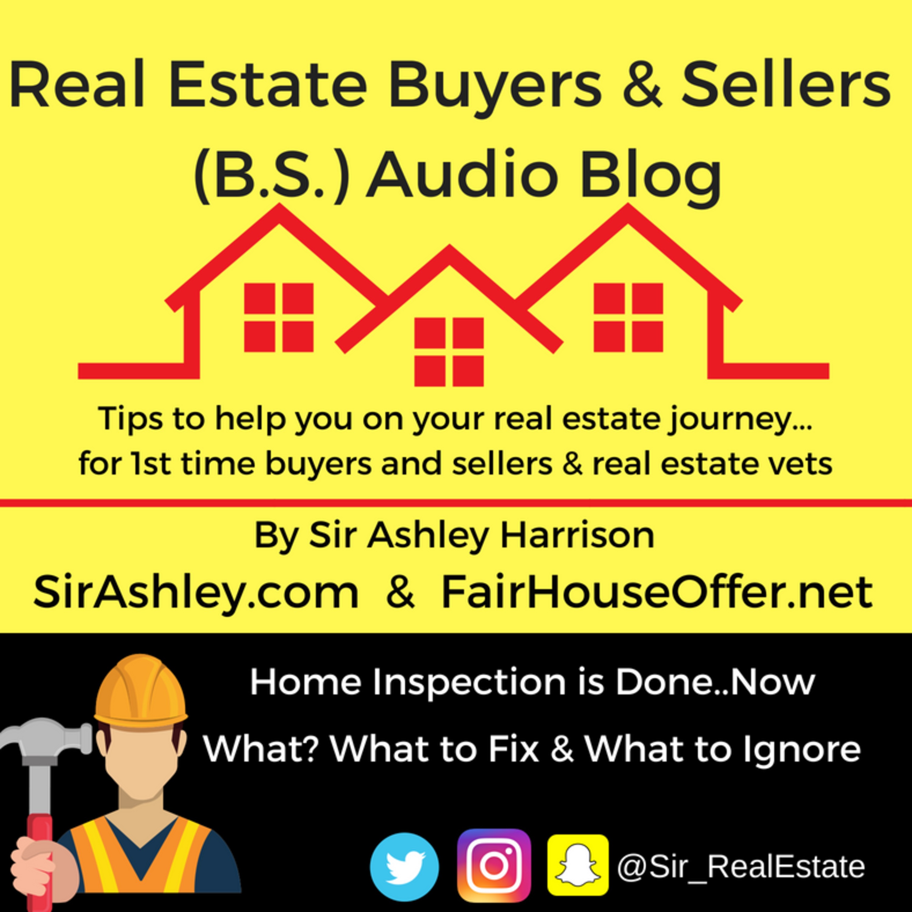 Real Estate Buyers & Sellers Audio Blog by Sir Ashley Harrison