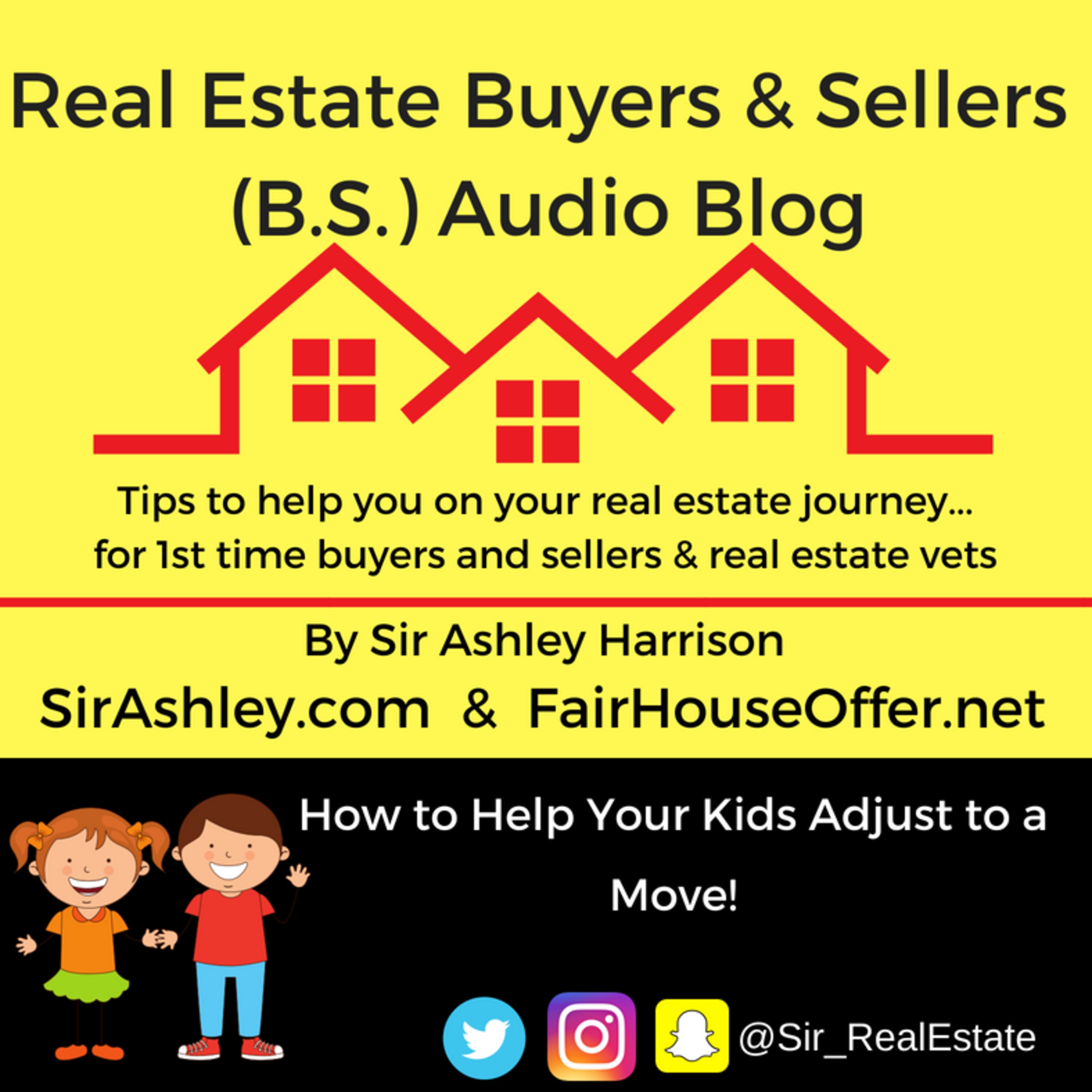Real Estate Buyers & Sellers Audio Blog by Sir Ashley Harrison