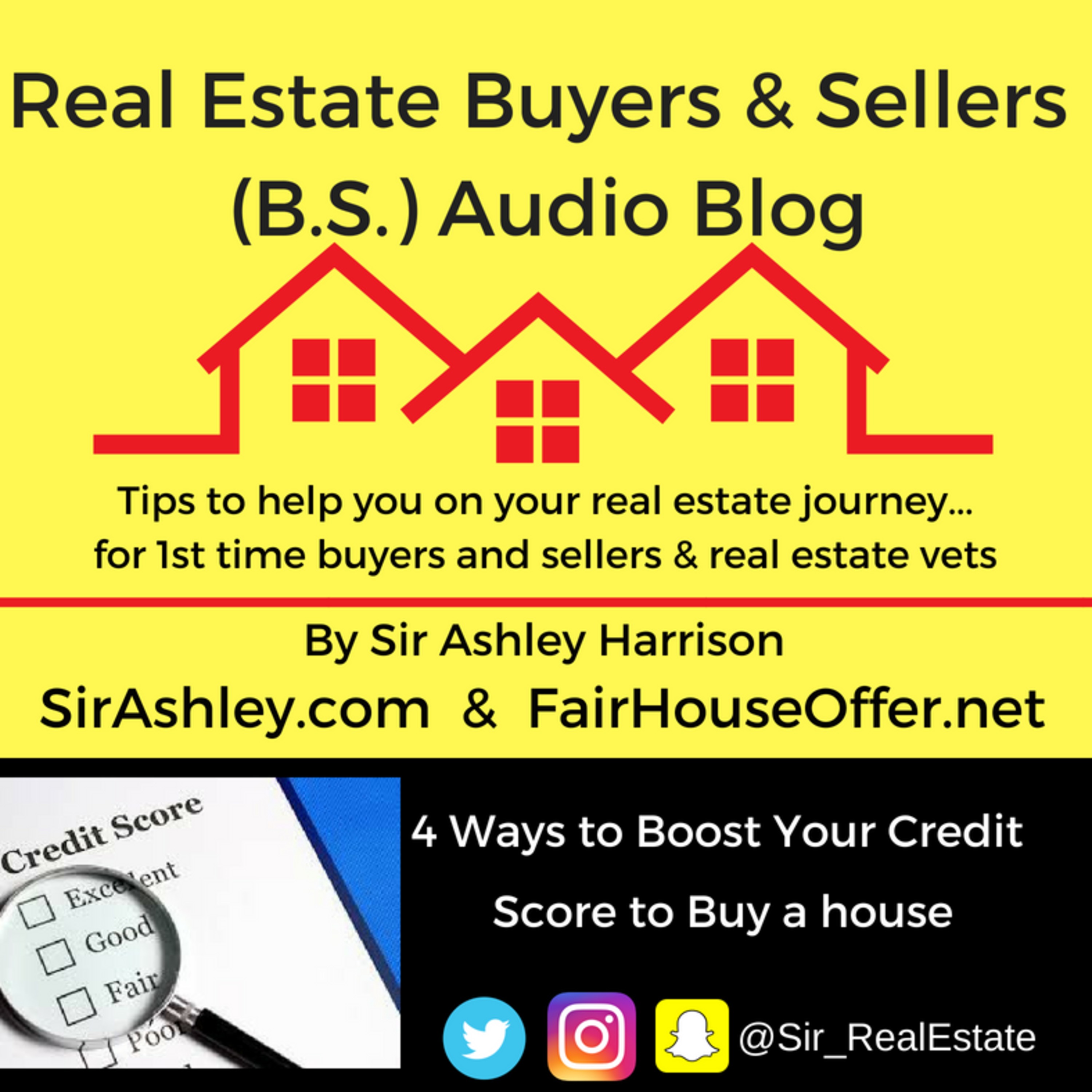 Real Estate Buyers & Sellers Audio Blog by Sir Ashley Harrison