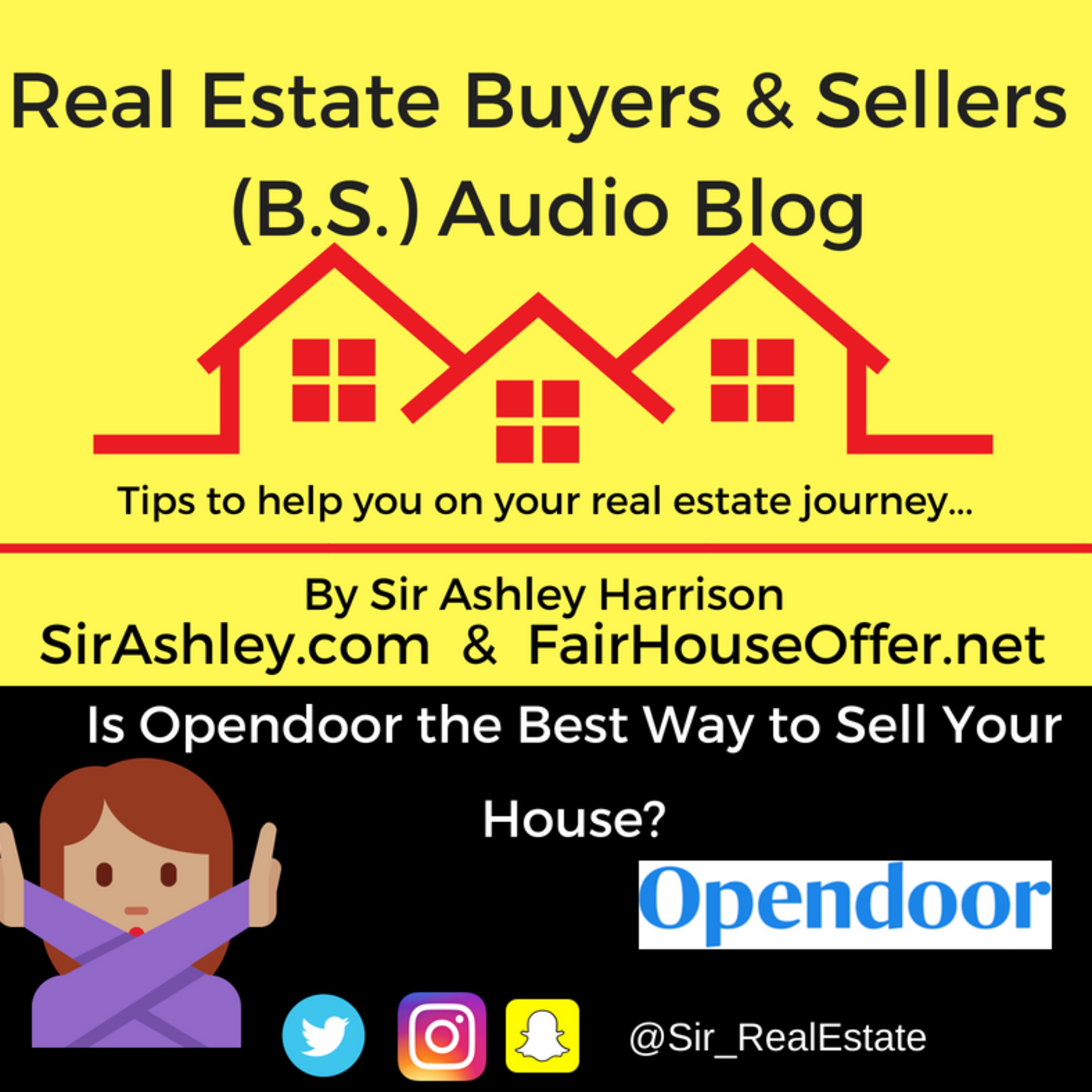 Real Estate Buyers & Sellers Audio Blog by Sir Ashley Harrison