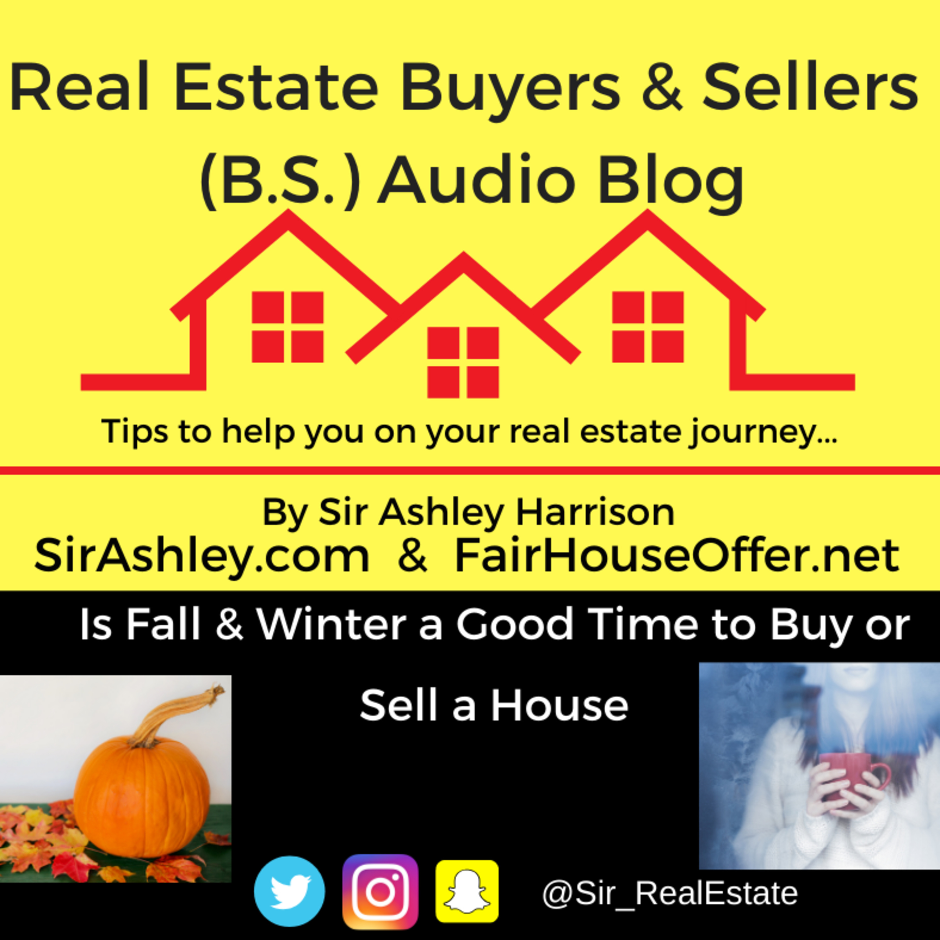 Real Estate Buyers & Sellers Audio Blog by Sir Ashley Harrison