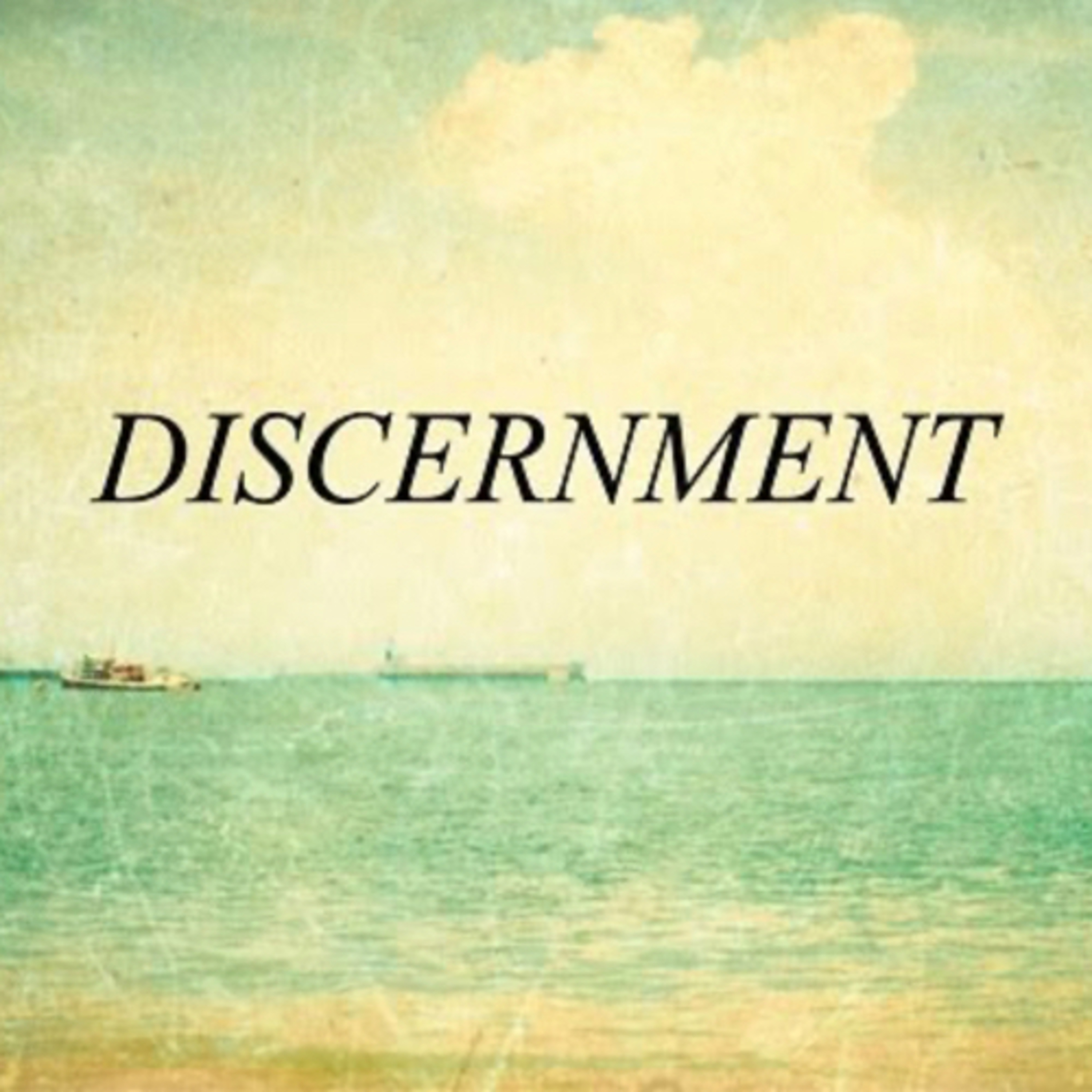Discernment Oct 12 2018