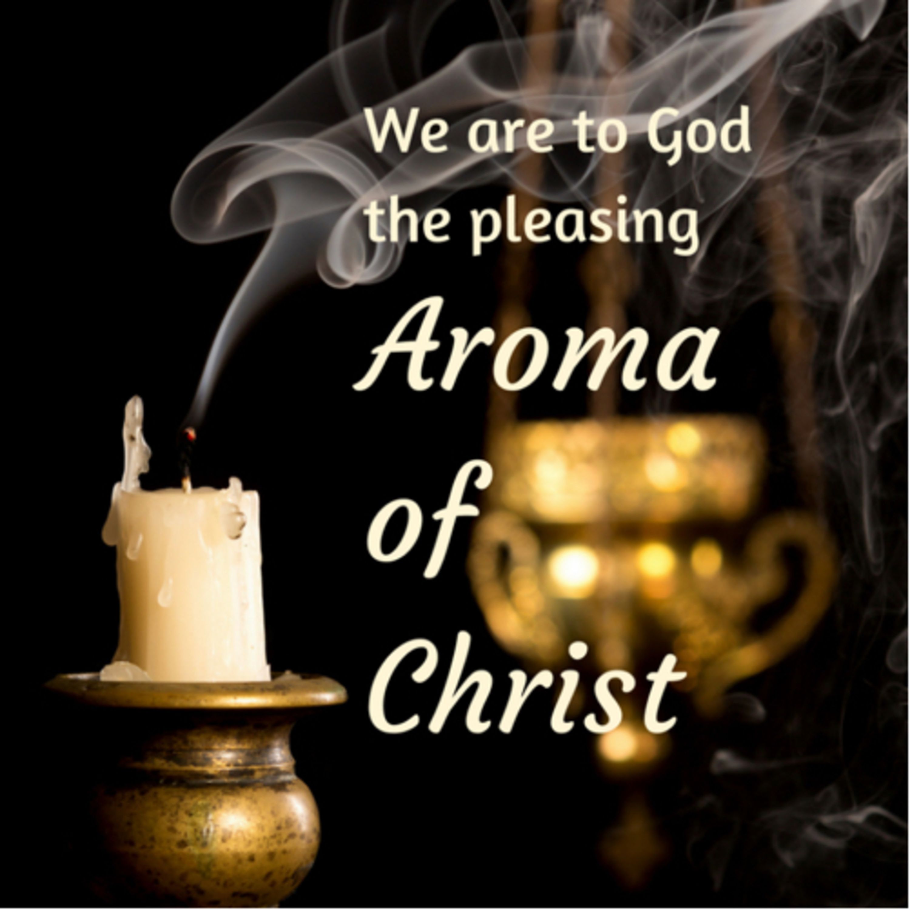 Becoming a sweet fragrance of Christ in this season  episode artwork