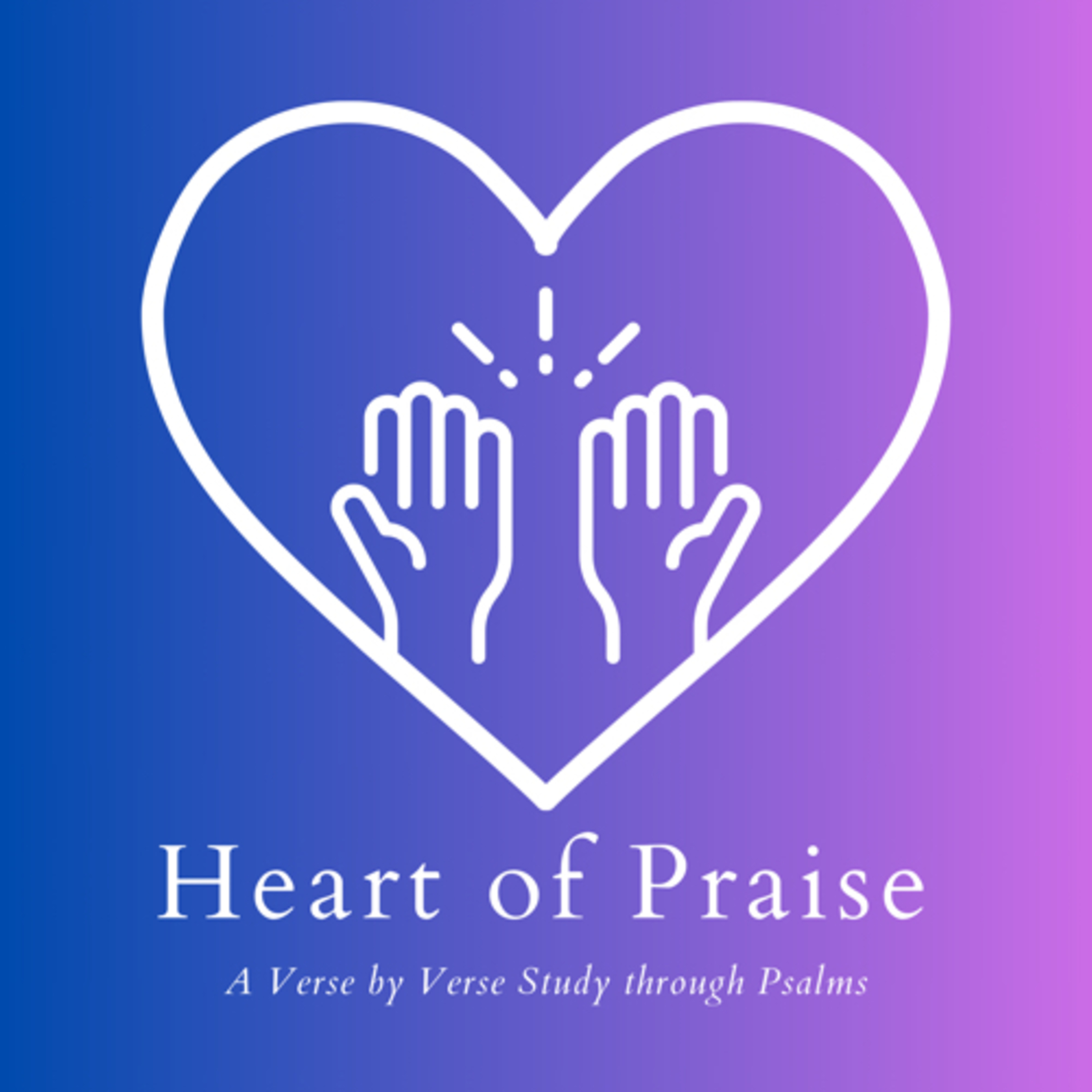 Heart of Praise: Psalm 20:1-9
