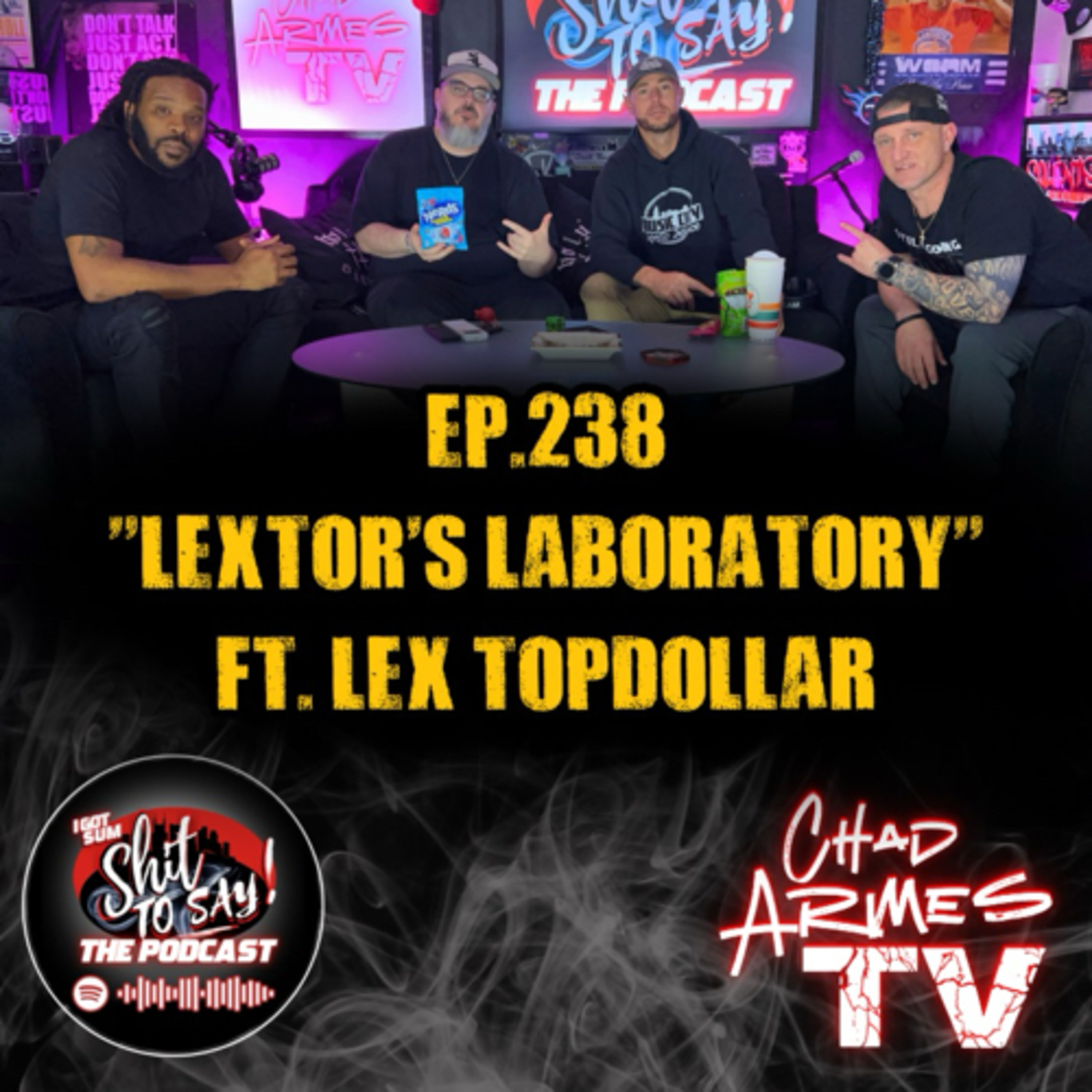 Episode 238 - “Lextors Laboratory” Feat. Lex TopDollar episode artwork
