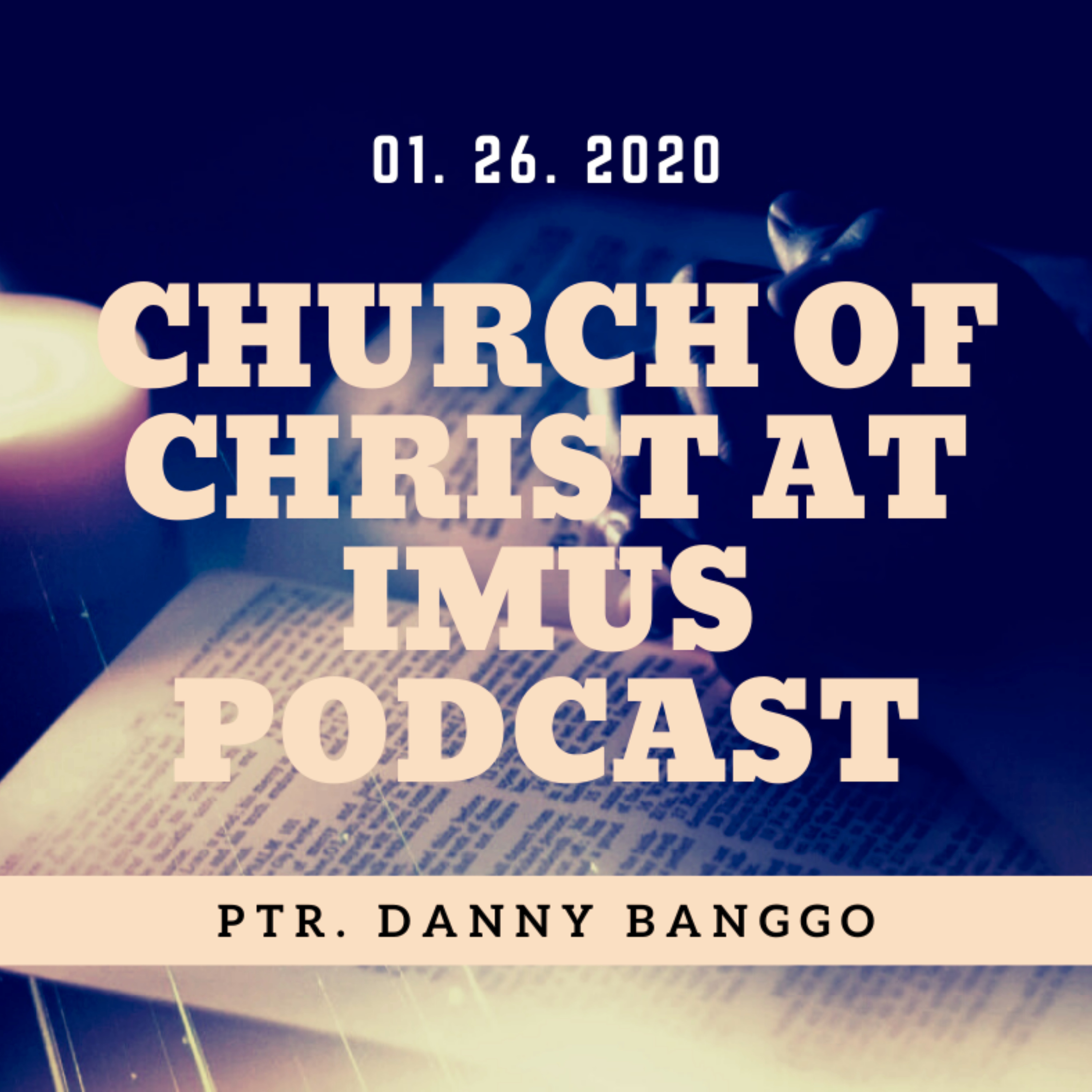 Church of Christ at Imus Sunday Messages