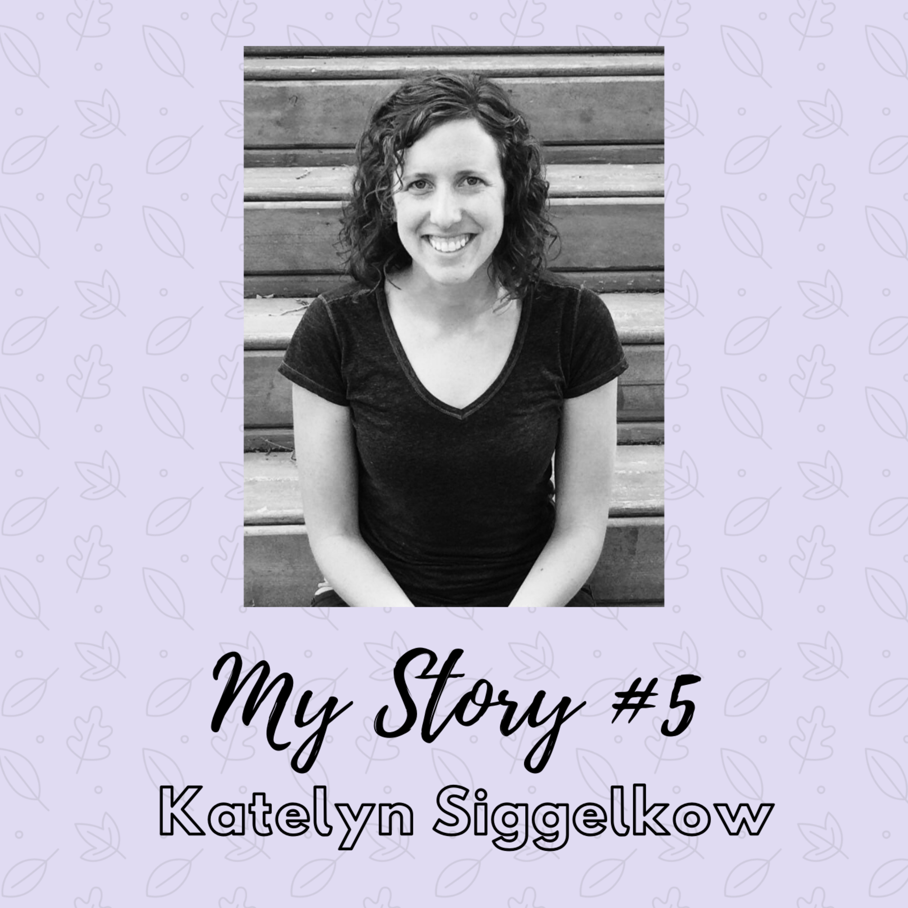 My Story