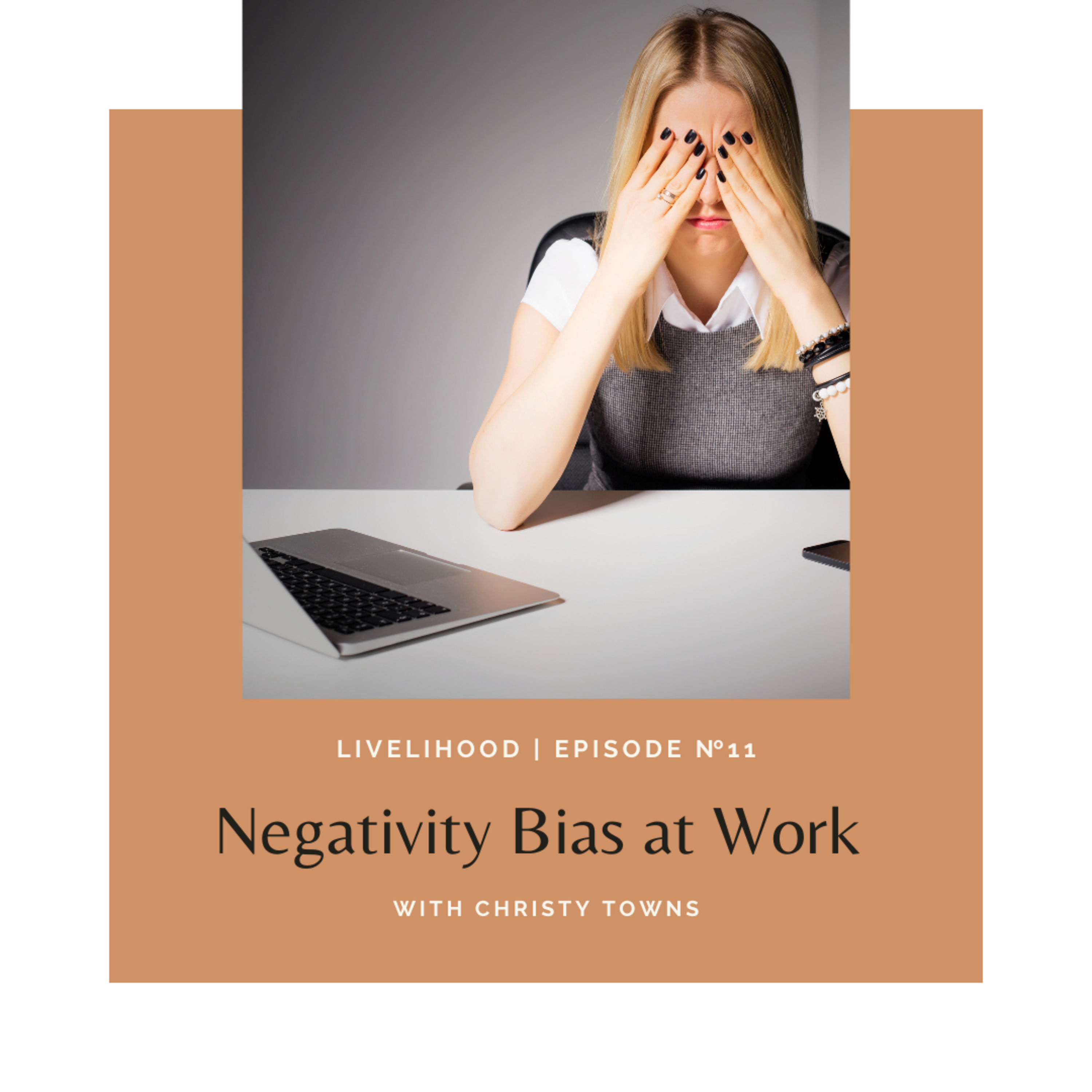 Negativity Bias At Work episode artwork