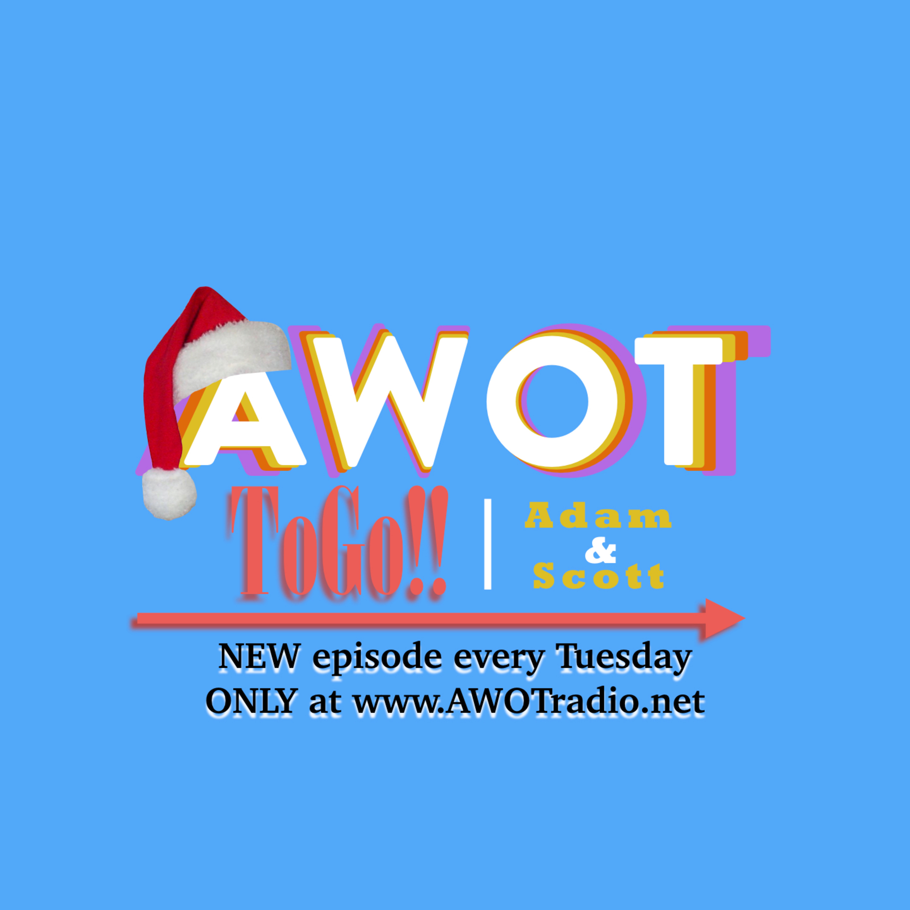 AWOT ToGo!! Episode #10 - X-MAS SPOOKTACULAR episode artwork