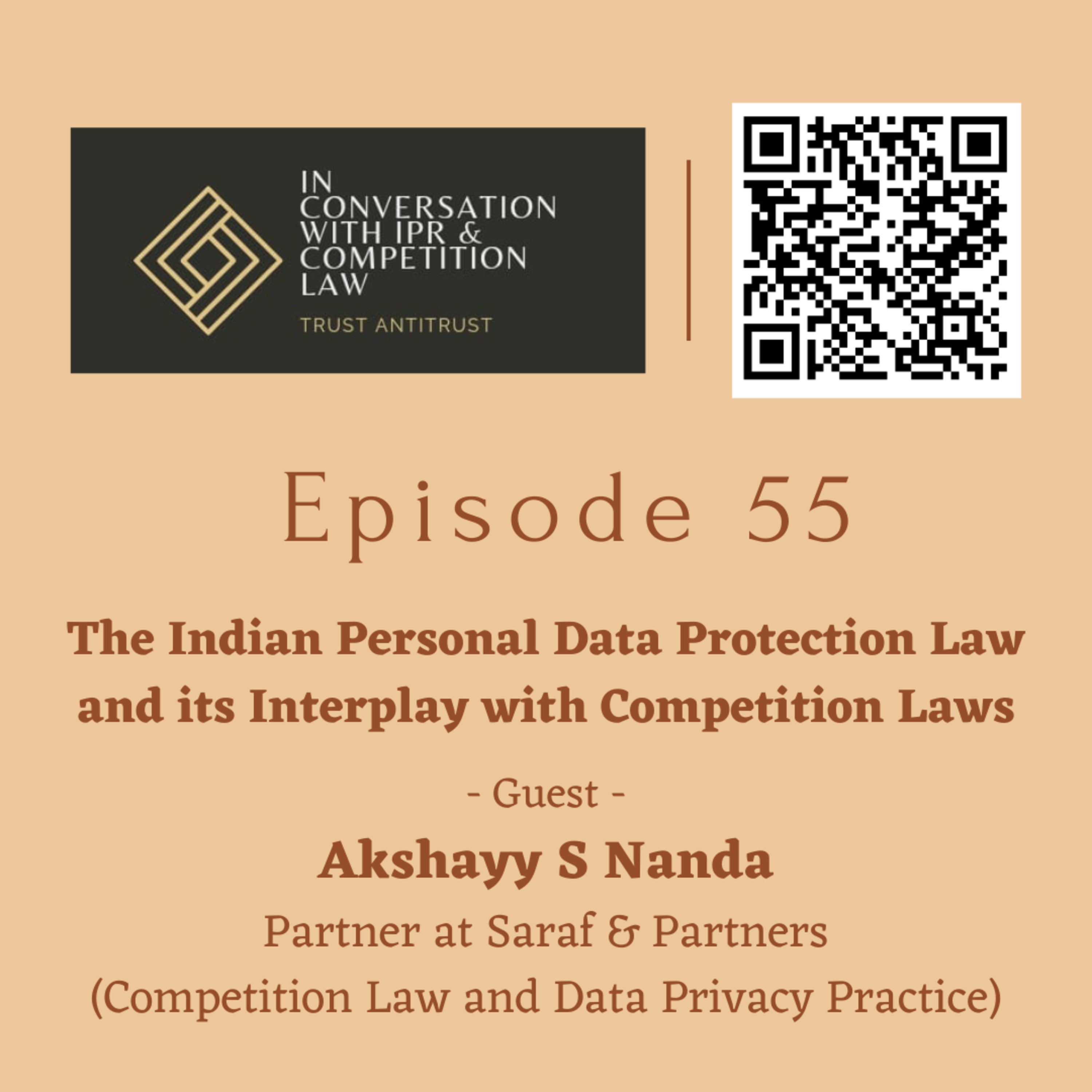 Ep 55: The Indian Personal Data Protection Law and its interplay with the competition laws episode artwork