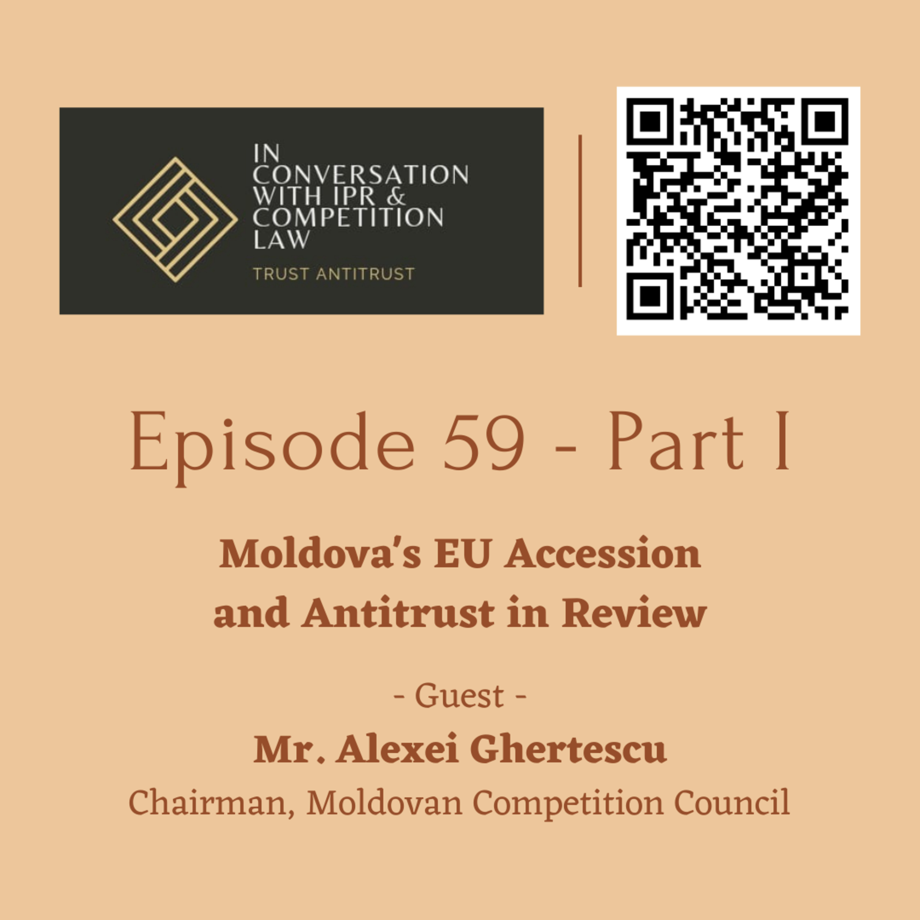Ep 59: Part 1 - Moldova's EU Accession and Antitrust in Review  episode artwork
