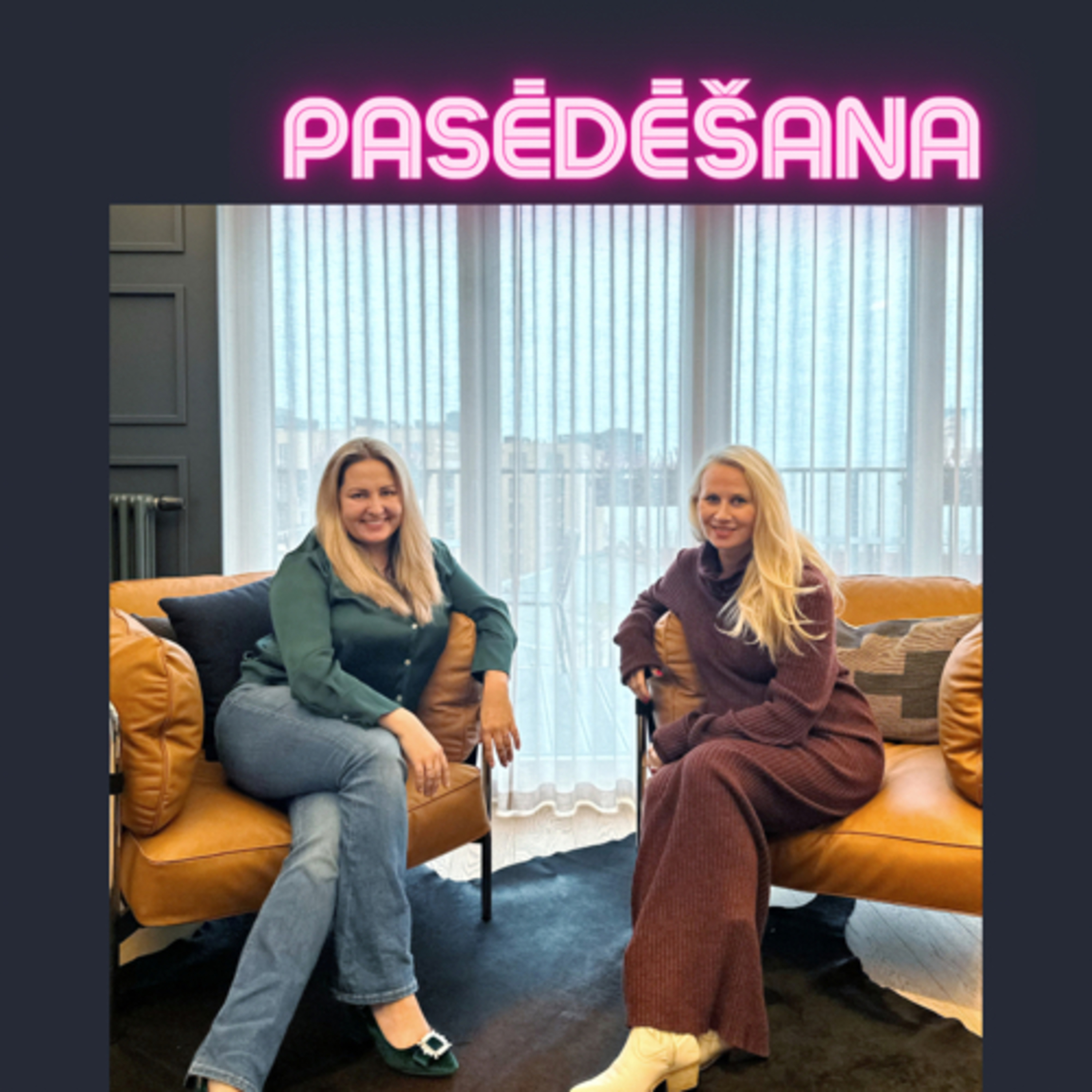 #4 PASĒDĒŠANA ar Paulu un RŪTU DVINSKU episode artwork