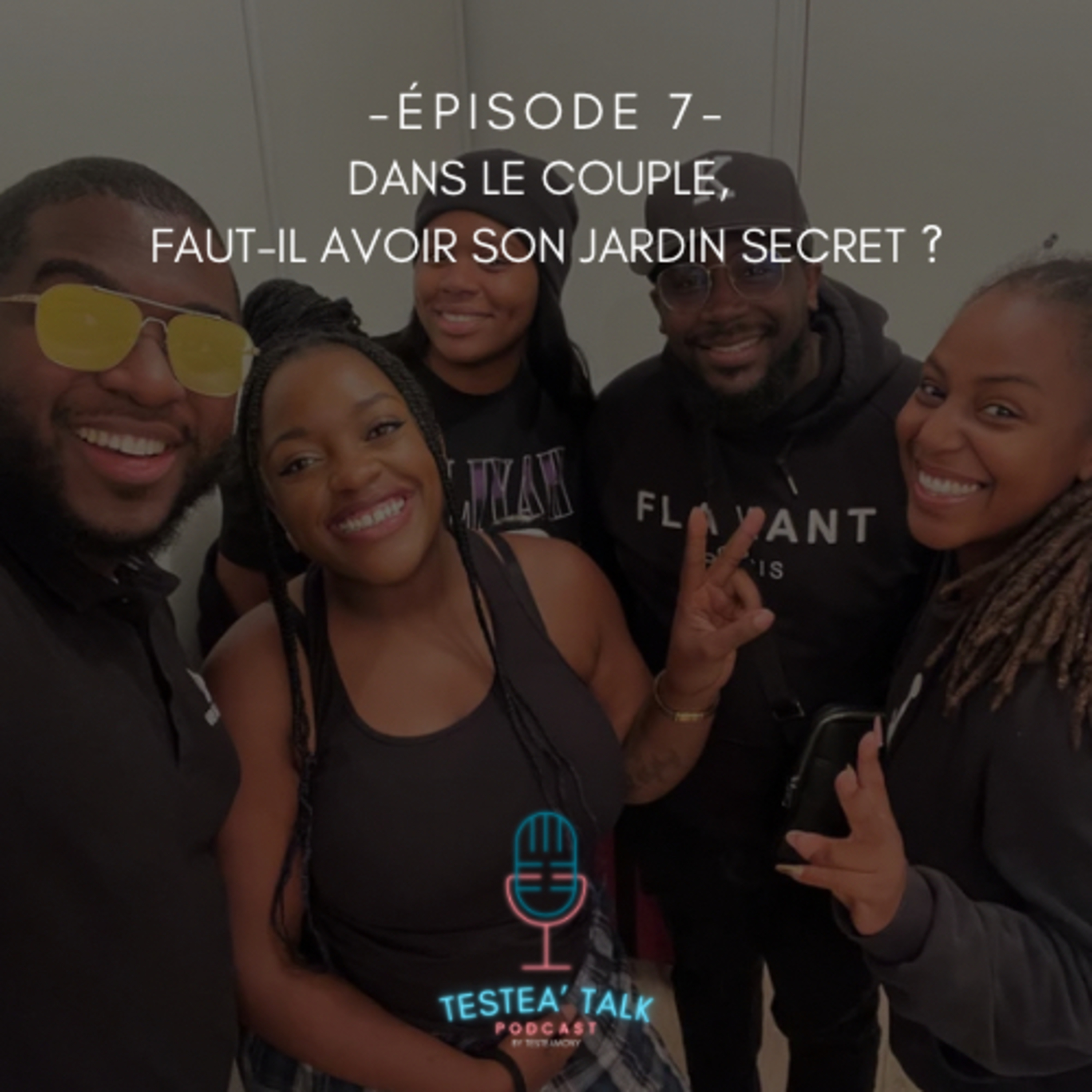 #7- DANS LE COUPLE, FAUT-IL AVOIR UN JARDIN SECRET ?