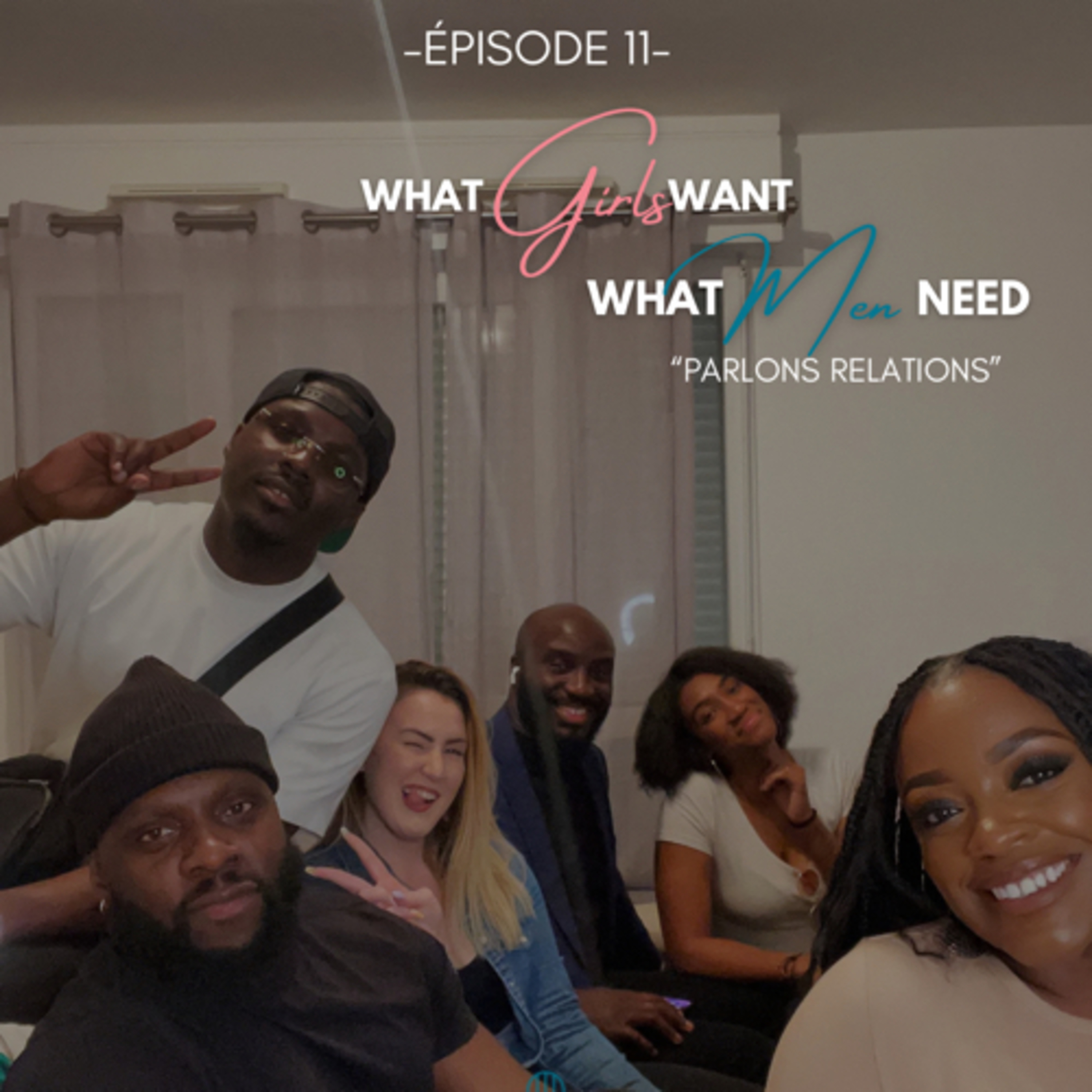 #11 - PARLONS RELATIONS ET ATTENTES AMOUREUSES…