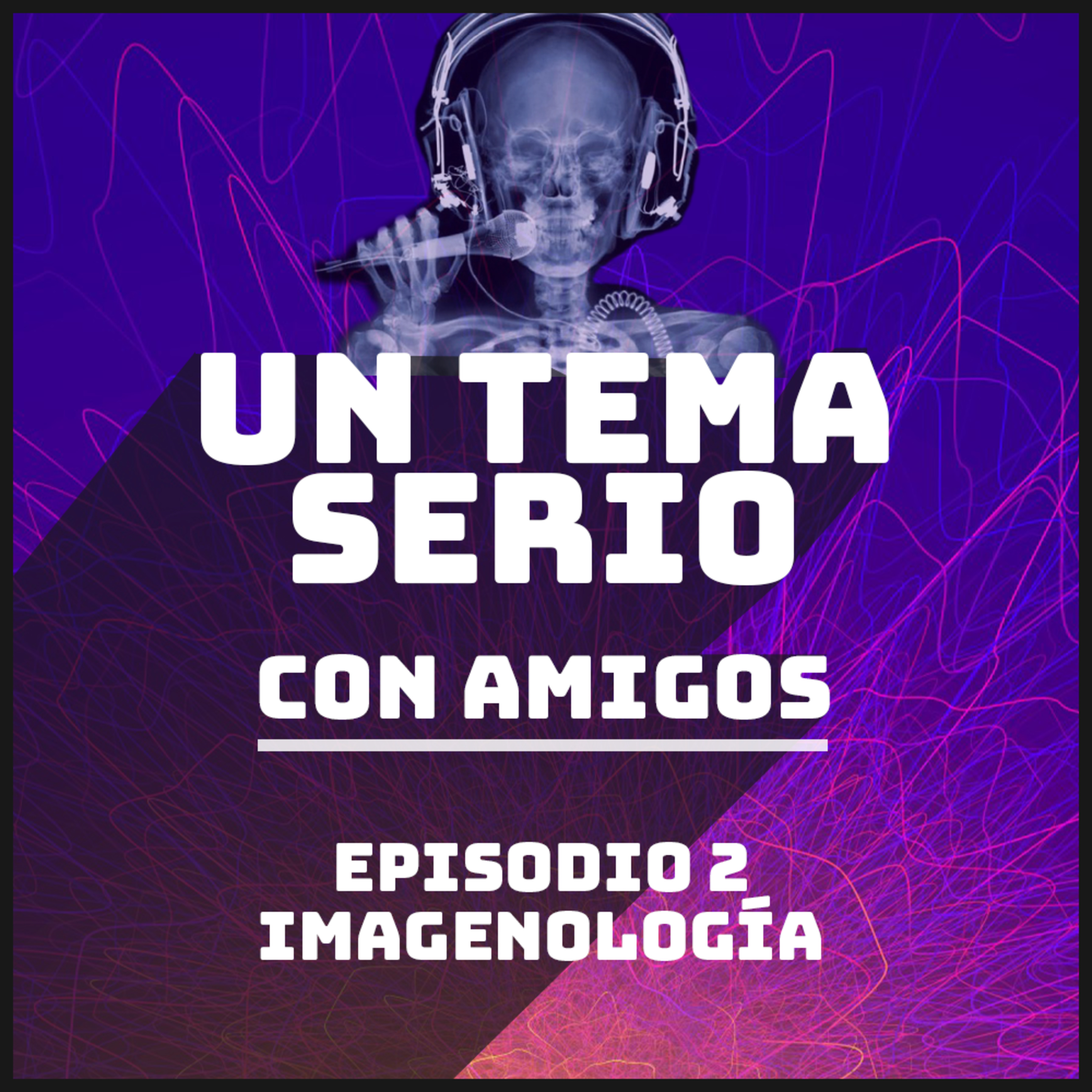 Una mirada desde adentro: Los rayos X, su impacto en la medicina y la cultura popular. episode artwork
