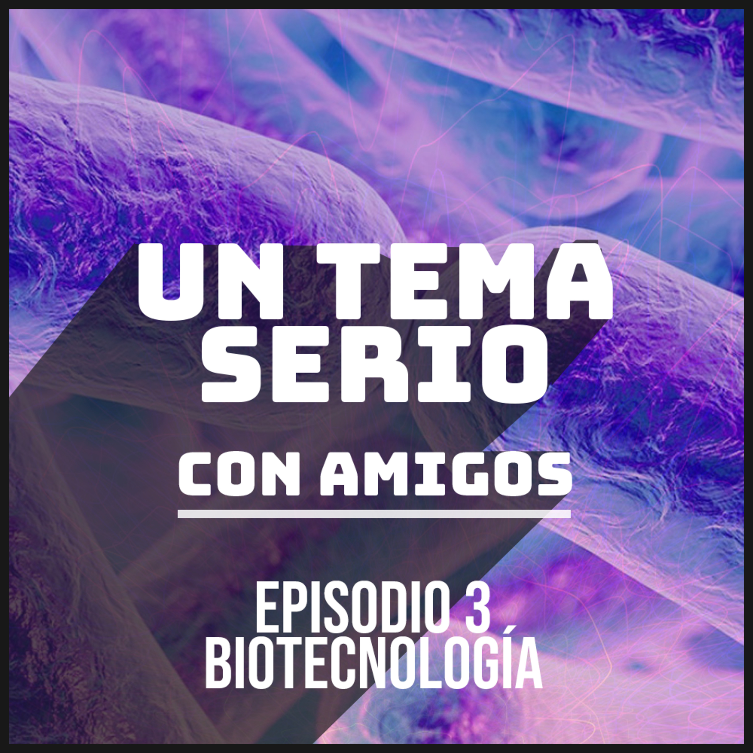 Bacterias donde menos te lo esperas... Beneficios de la Microbiología. episode artwork