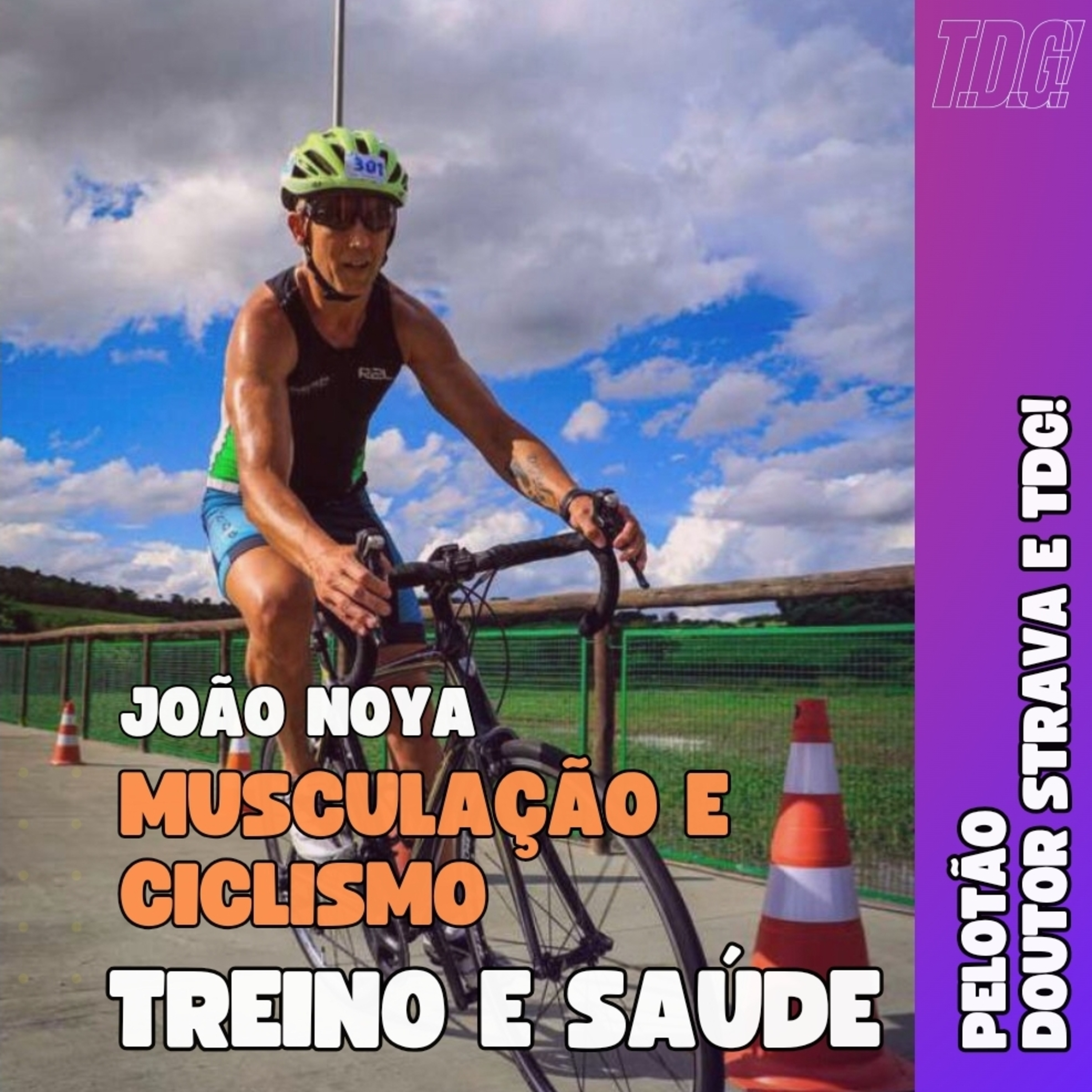 Treino e Saúde - Musculação e Ciclismo - João Noya  episode artwork