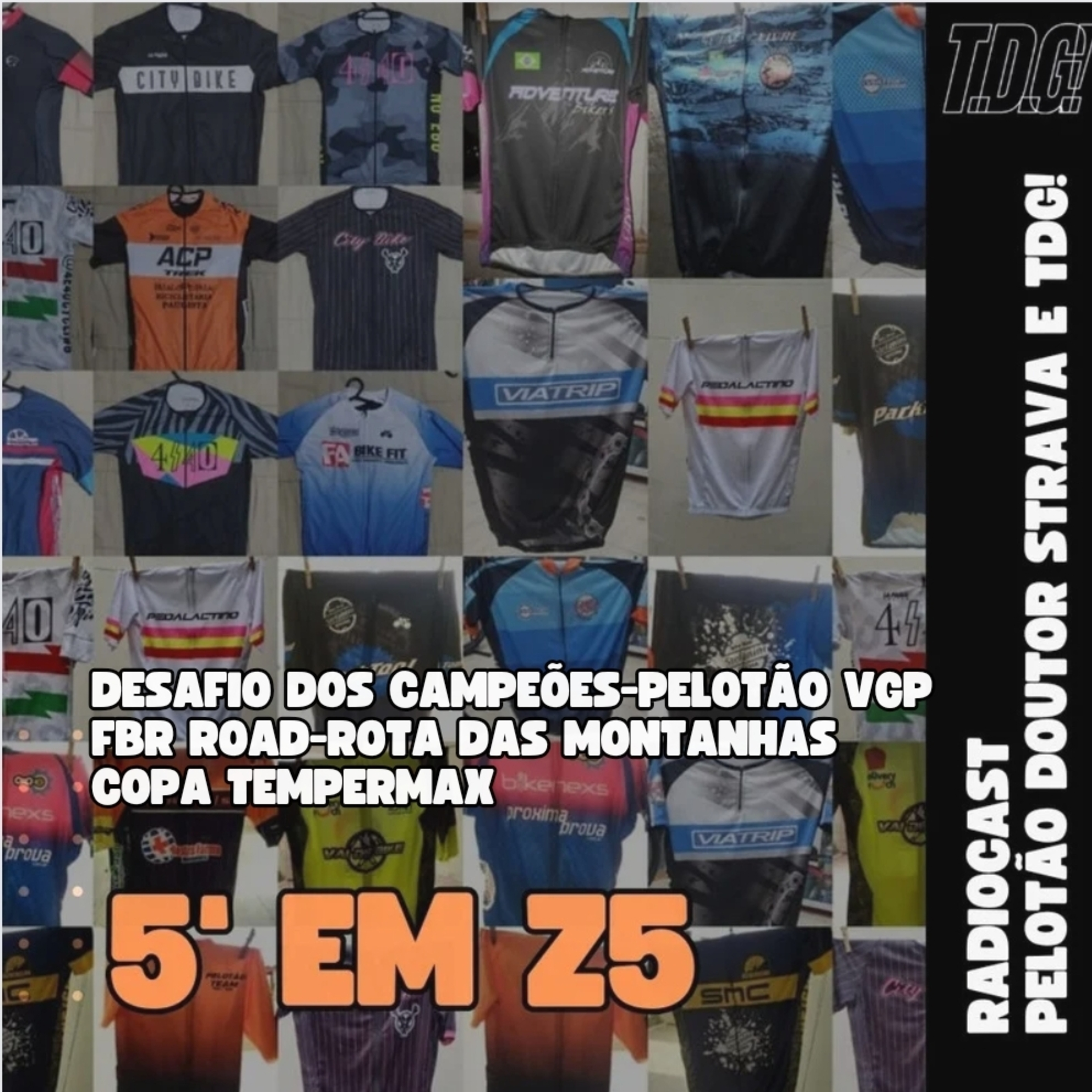 5' em Z5 - Desafio dos Campeões - Pelotão VGP - FBR Road - Copa Tempermax - Rota das Montanhas episode artwork