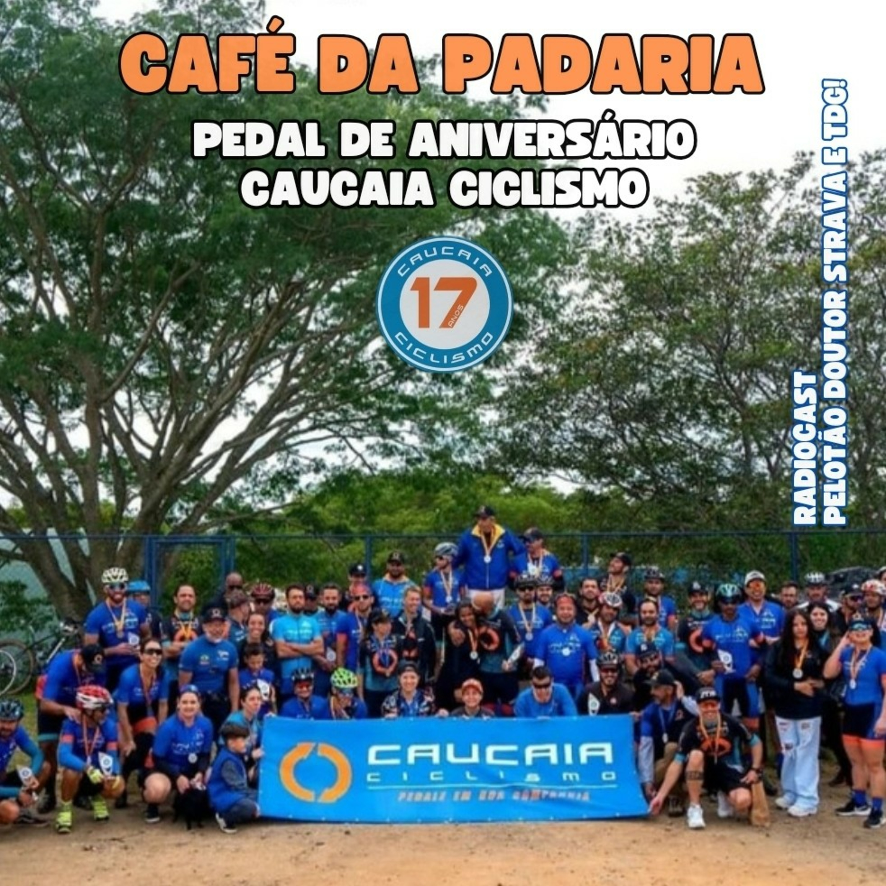 Café da Padaria - Caucaia Ciclismo - 17 anos episode artwork