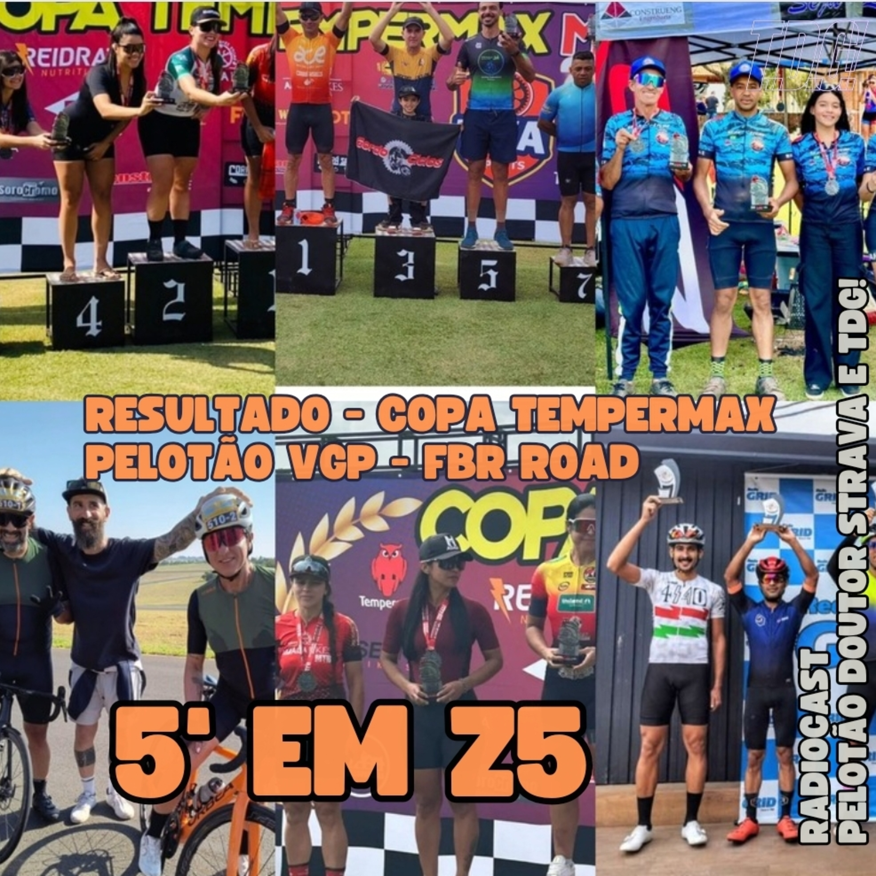 5' em Z5 - Resultados Copa Tempermax - Pelotão VGP Etapa Maio - FBR Road  episode artwork