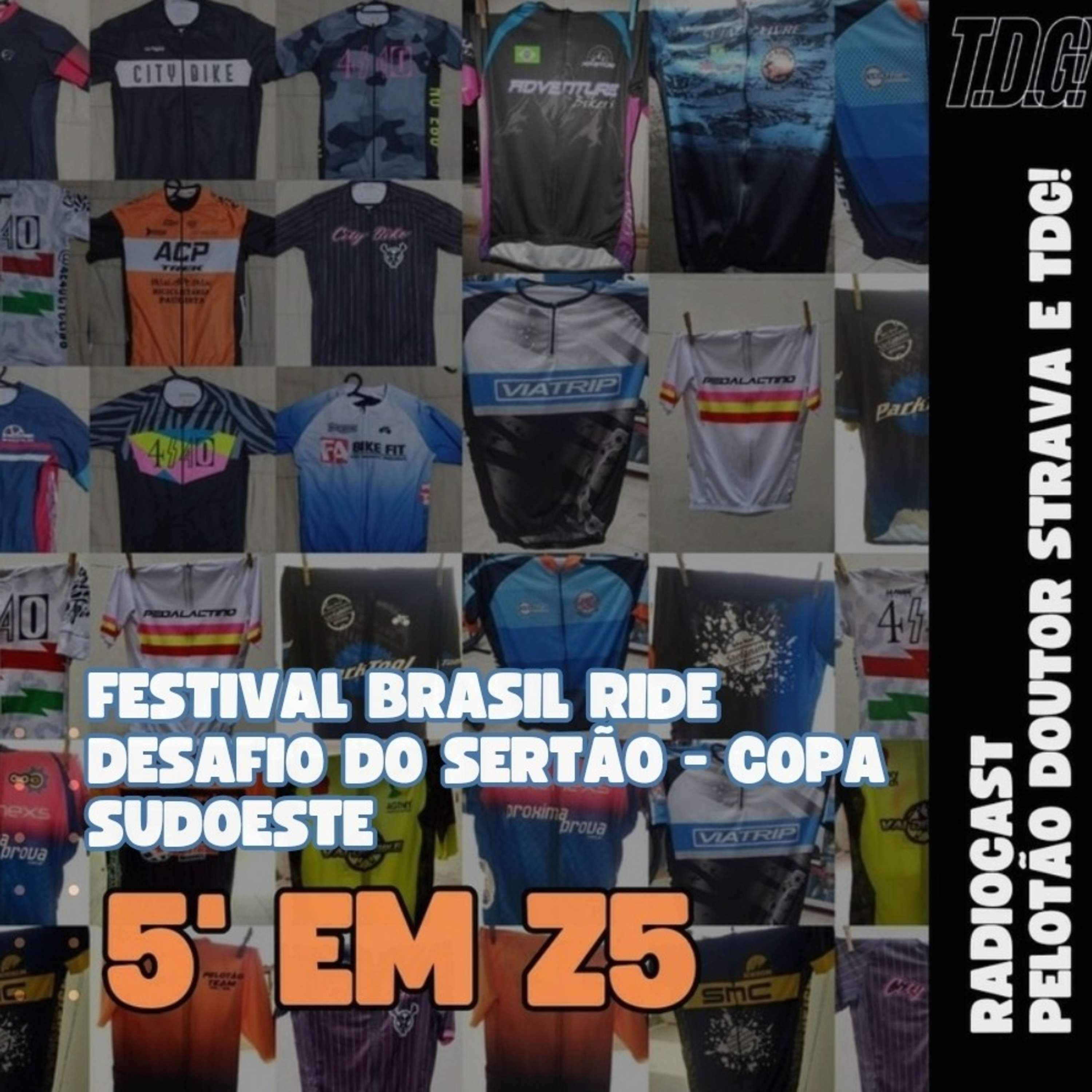 5 em Z5 - Brasil Ride - Desafio do Sertão - Copa Sudoeste - Part. Alex Morales  episode artwork