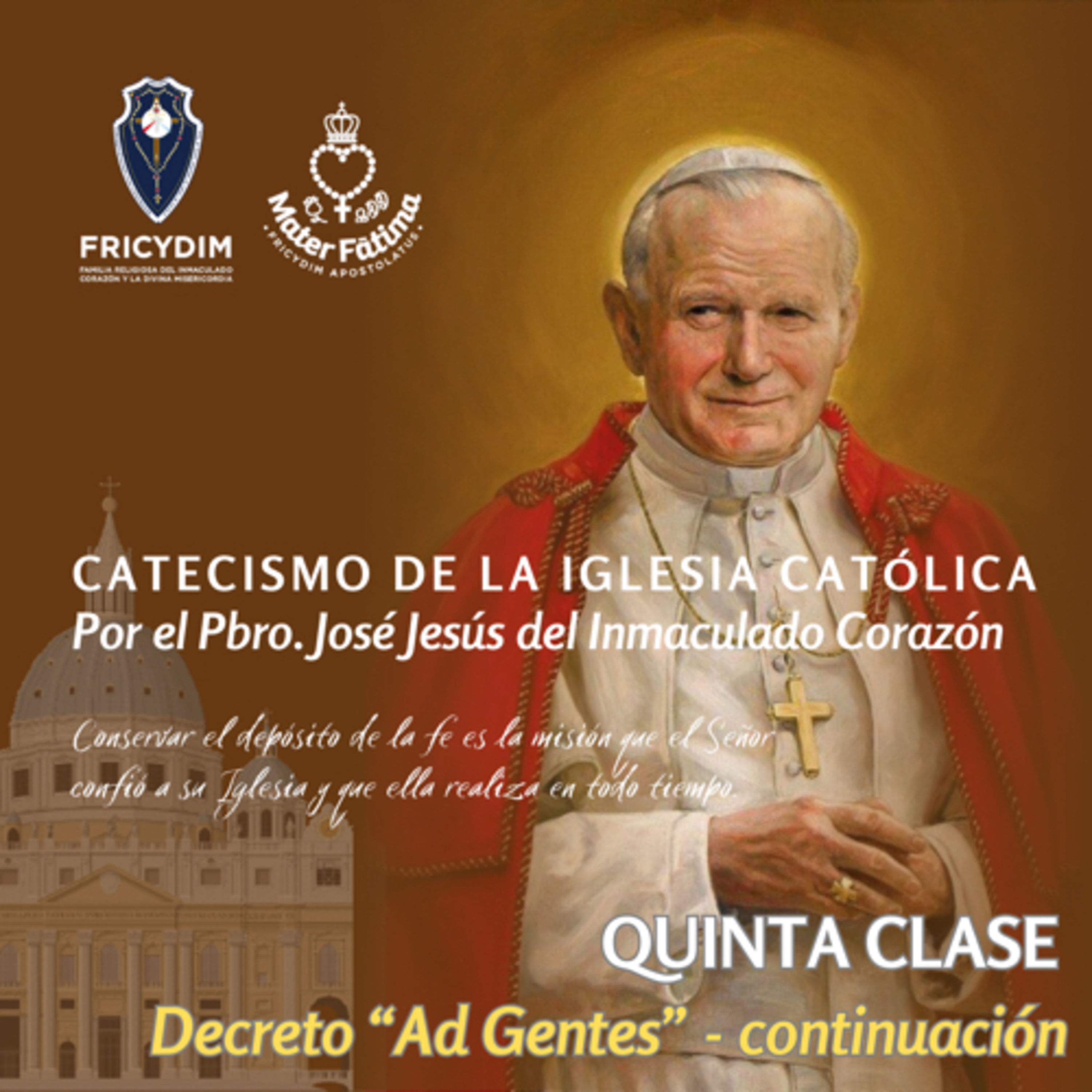 QUINTA CLASE: DECRETO “AD GENTES” - Continuación  episode artwork