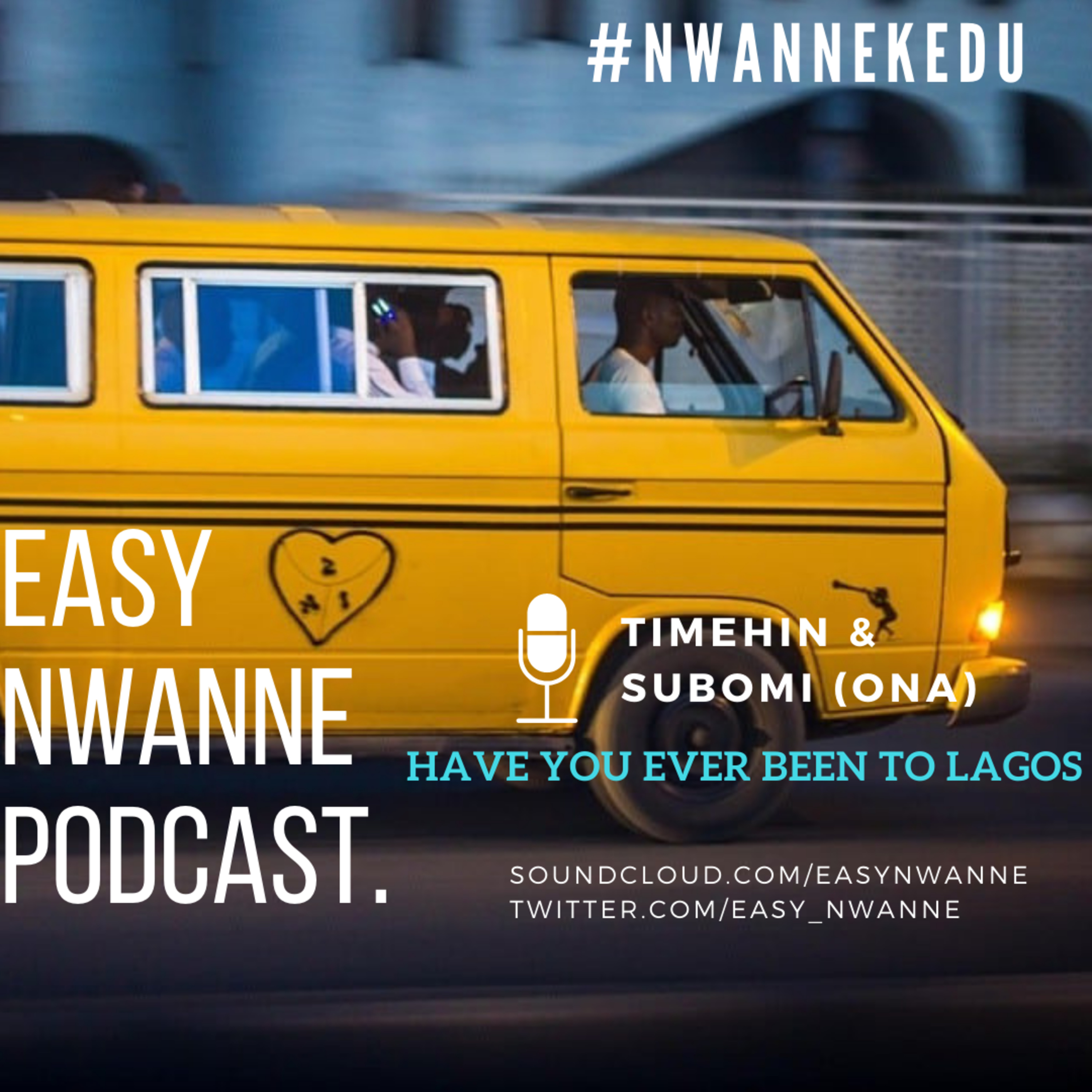 Easy Nwanne Podcast.