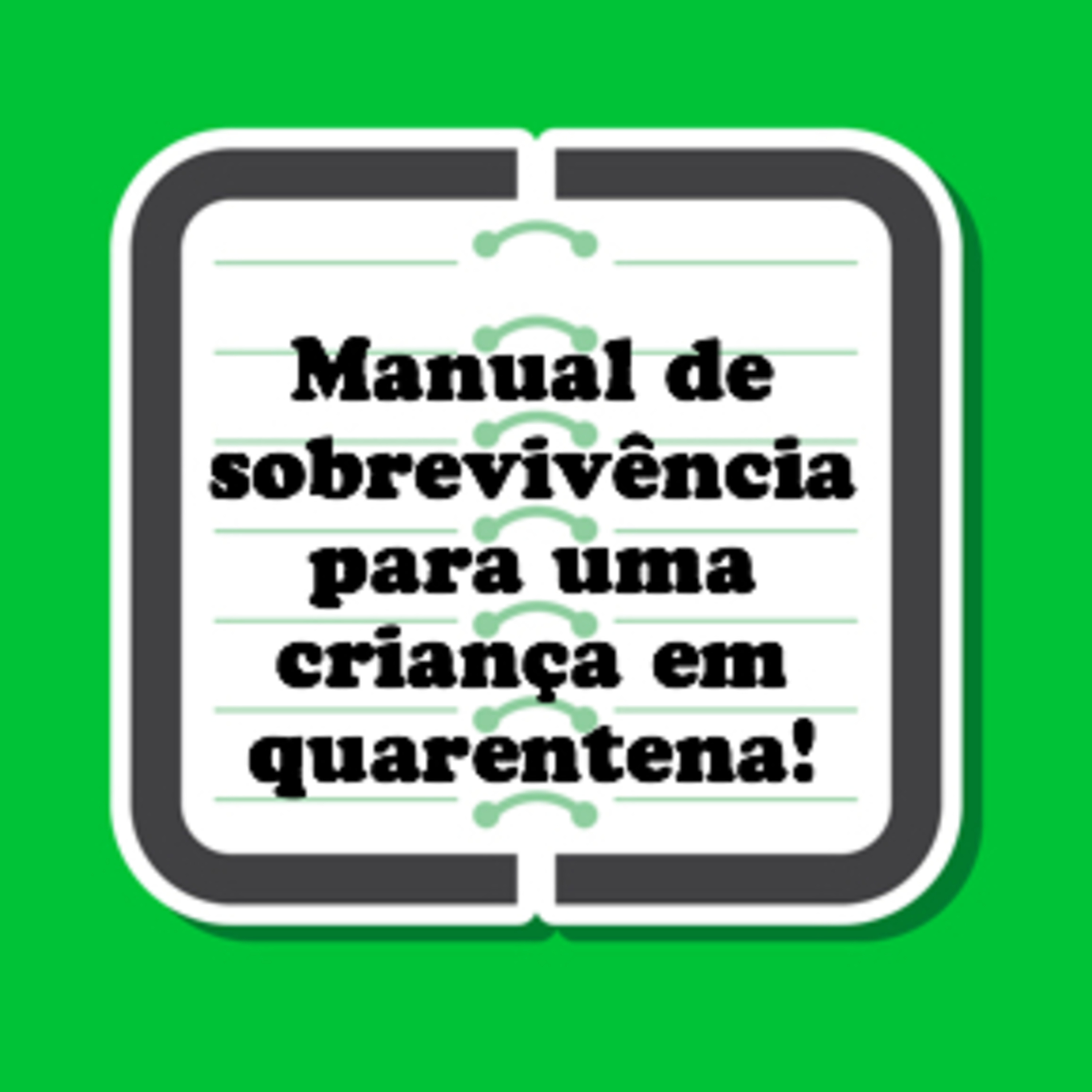 Manual de sobrevivência para uma criança em quarentena episode artwork