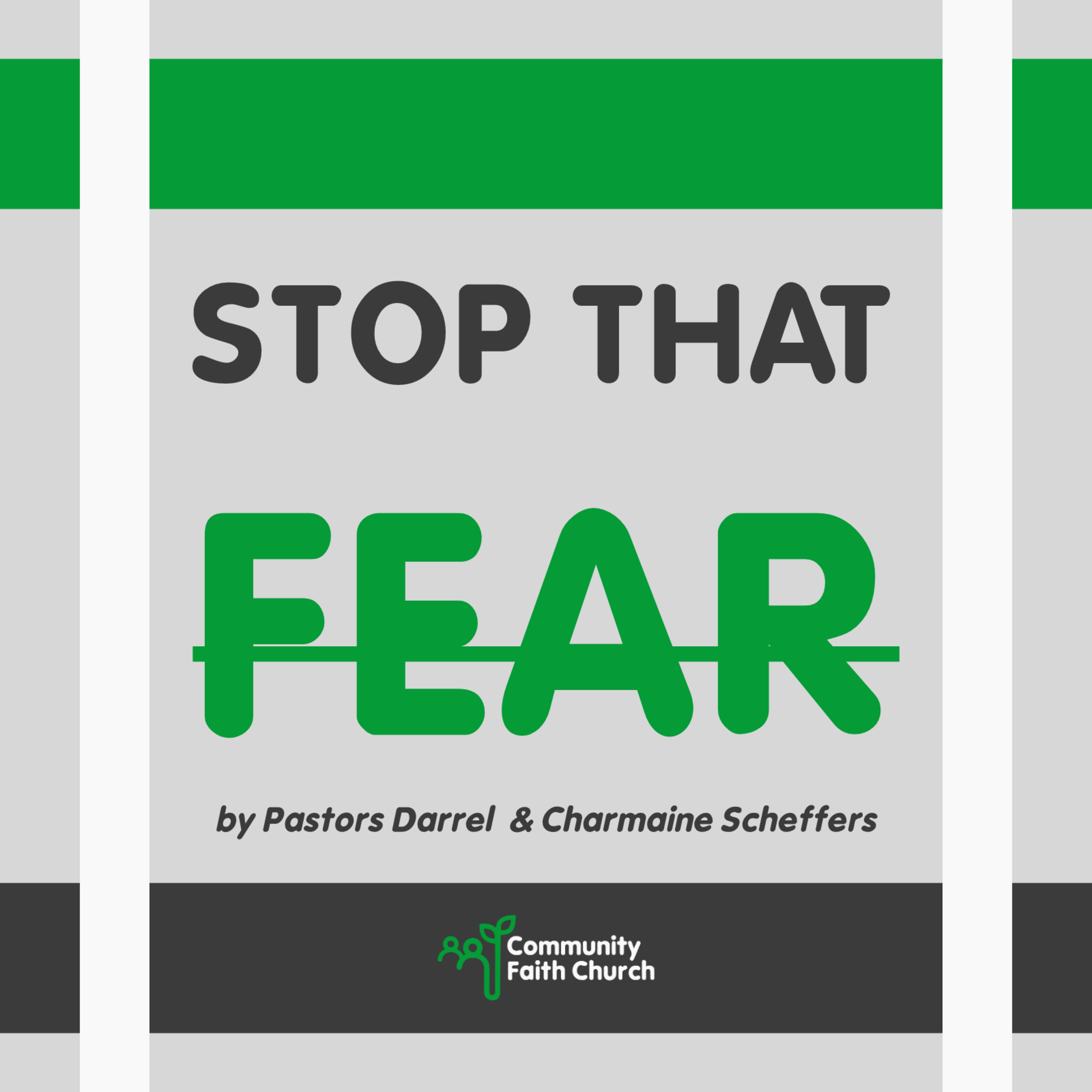 Stop that Fear by Pastors Darrel & Charmaine Scheffers episode artwork