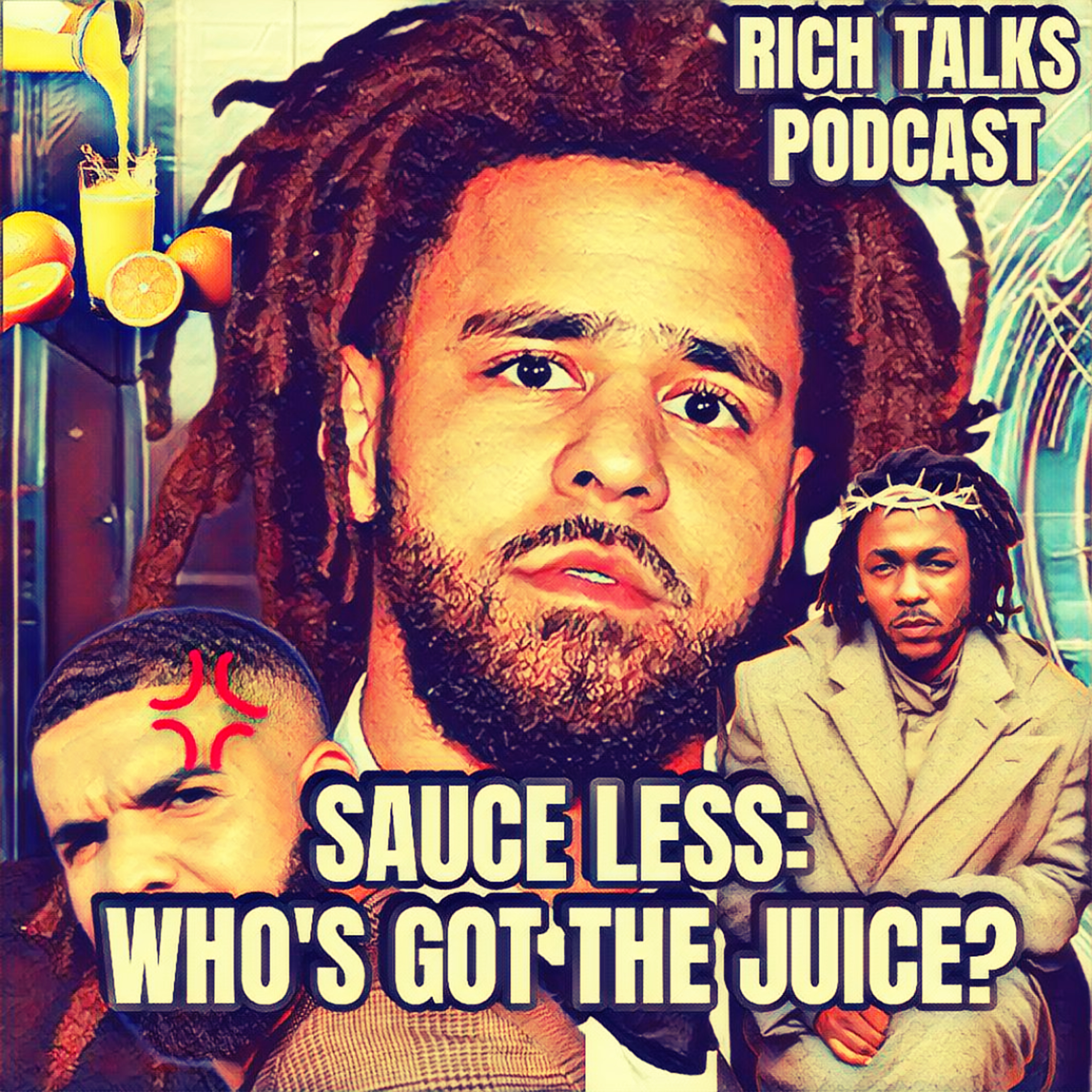 Sauce Less - Who's Got The Juice?