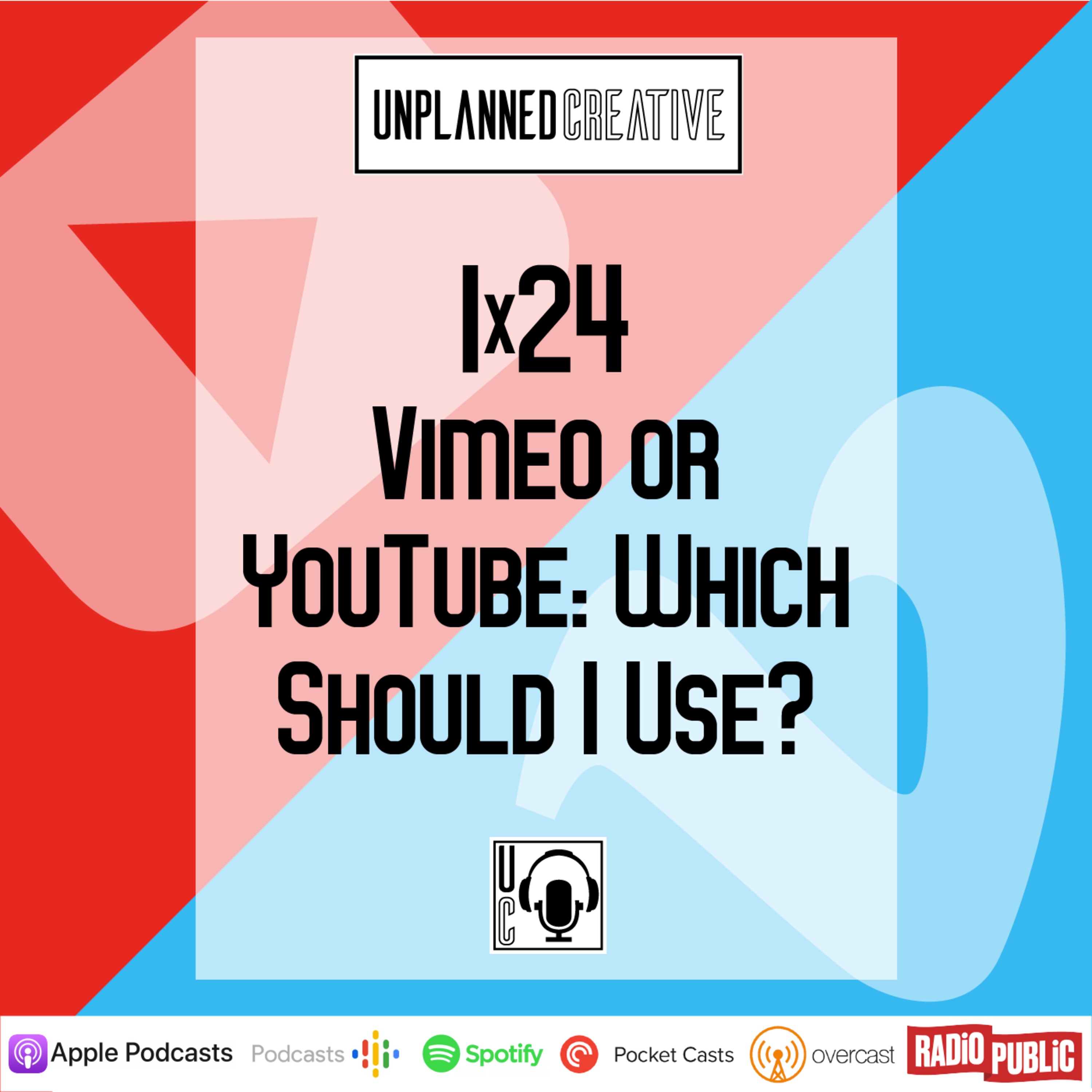 1x24 | Vimeo or YouTube: Which Should I Use? episode artwork