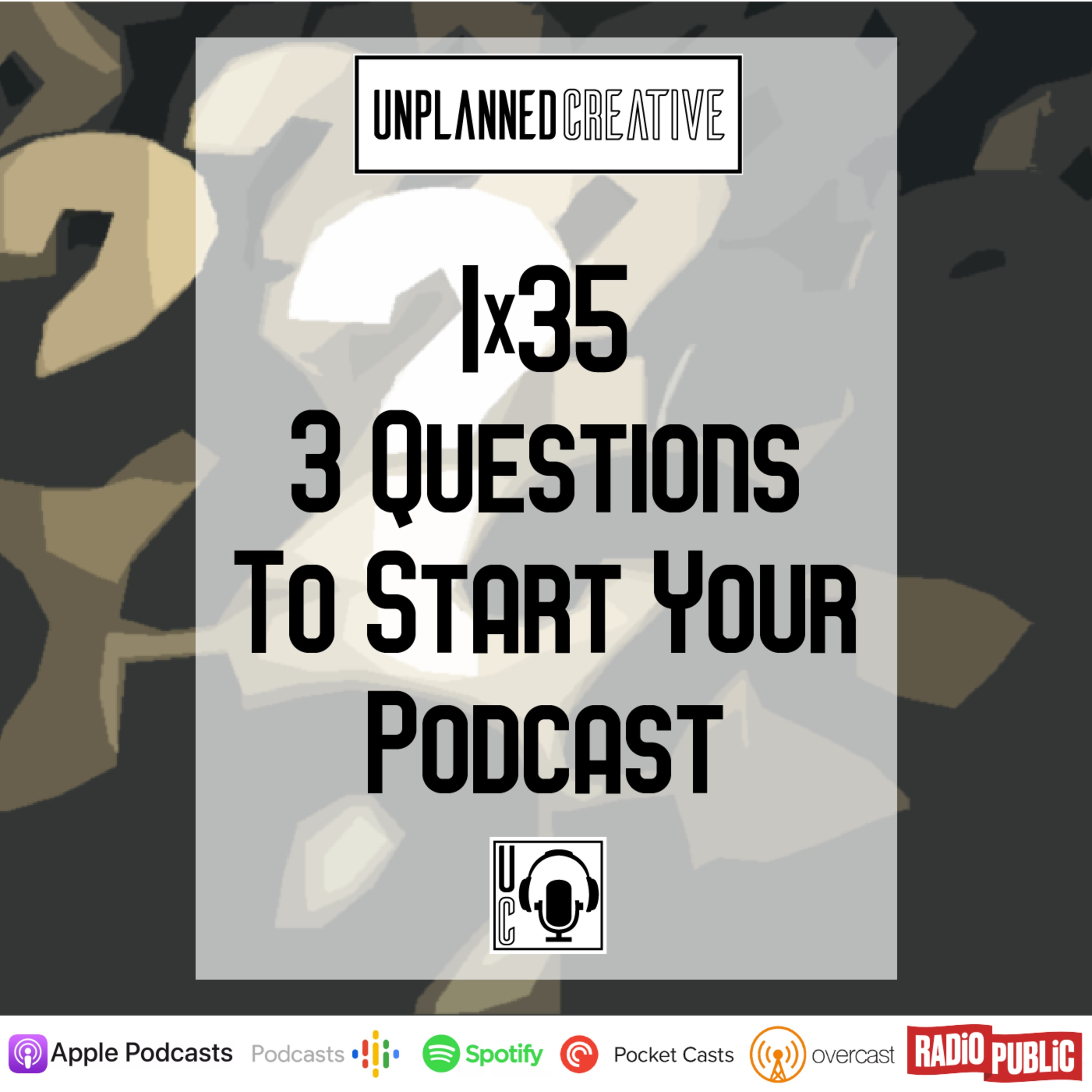 1x35 | 3 Questions to Start Your Podcast episode artwork