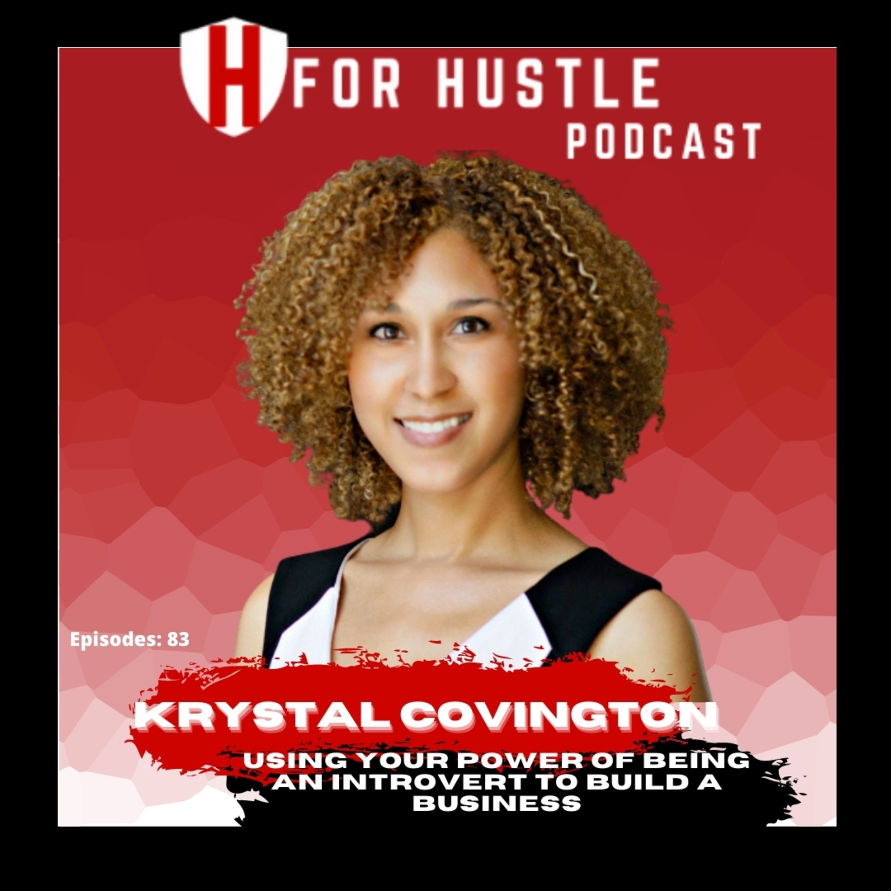 H for Hustle Podcast