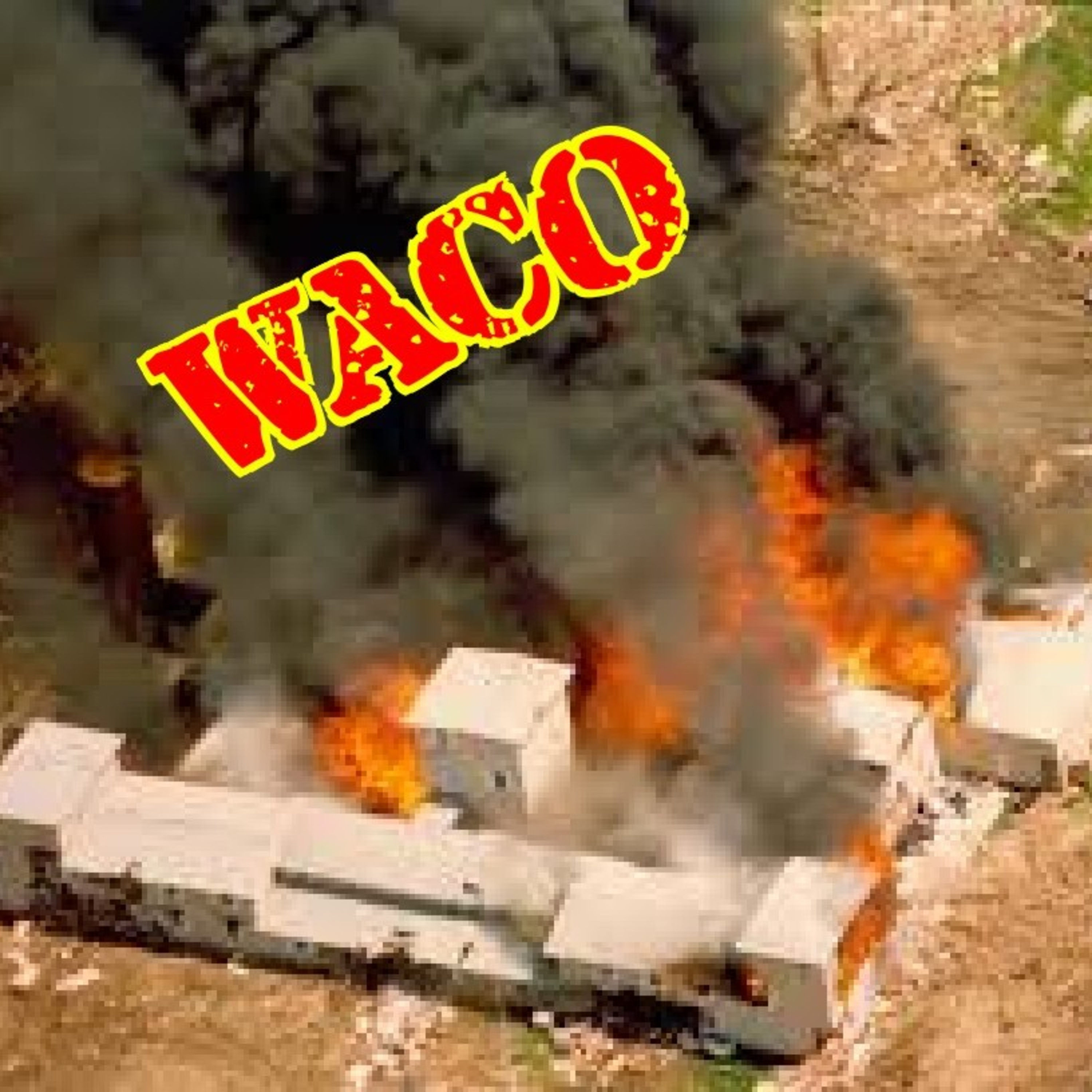 #93 **BONUS EPISODE** The Waco Massacre feat MLGA's "RED PILL OF THE WEEK" episode artwork