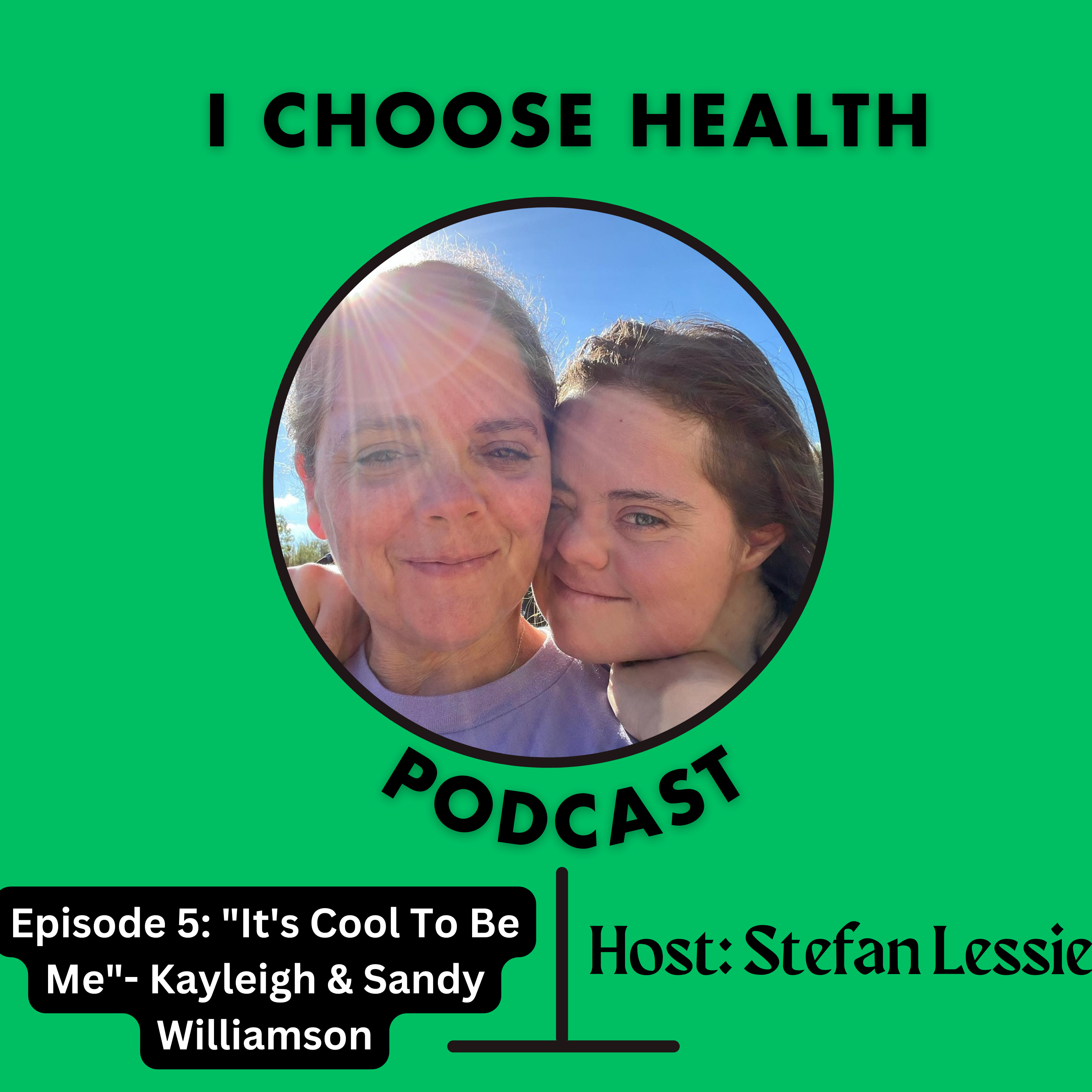 I Choose Health Podcast