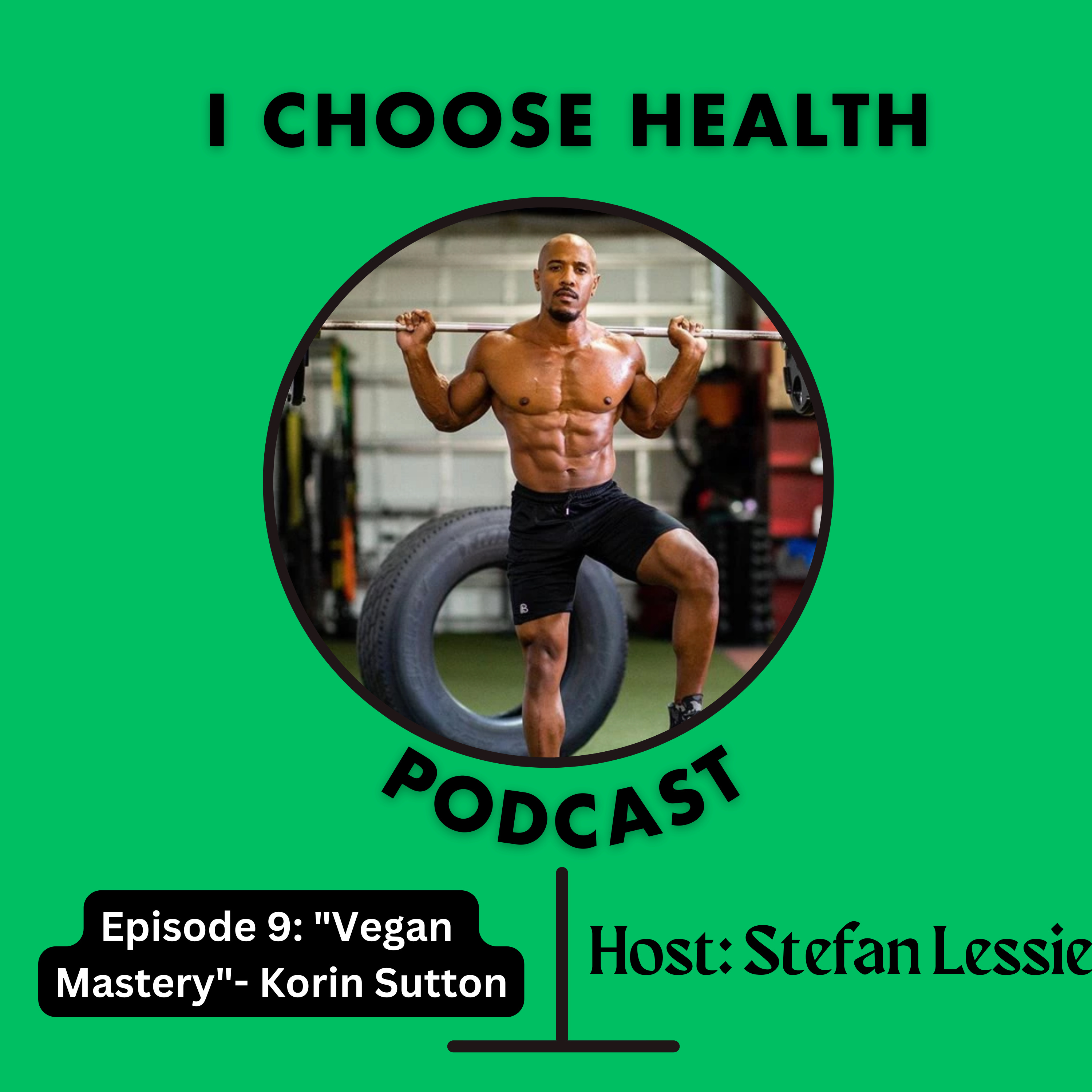 I Choose Health Podcast