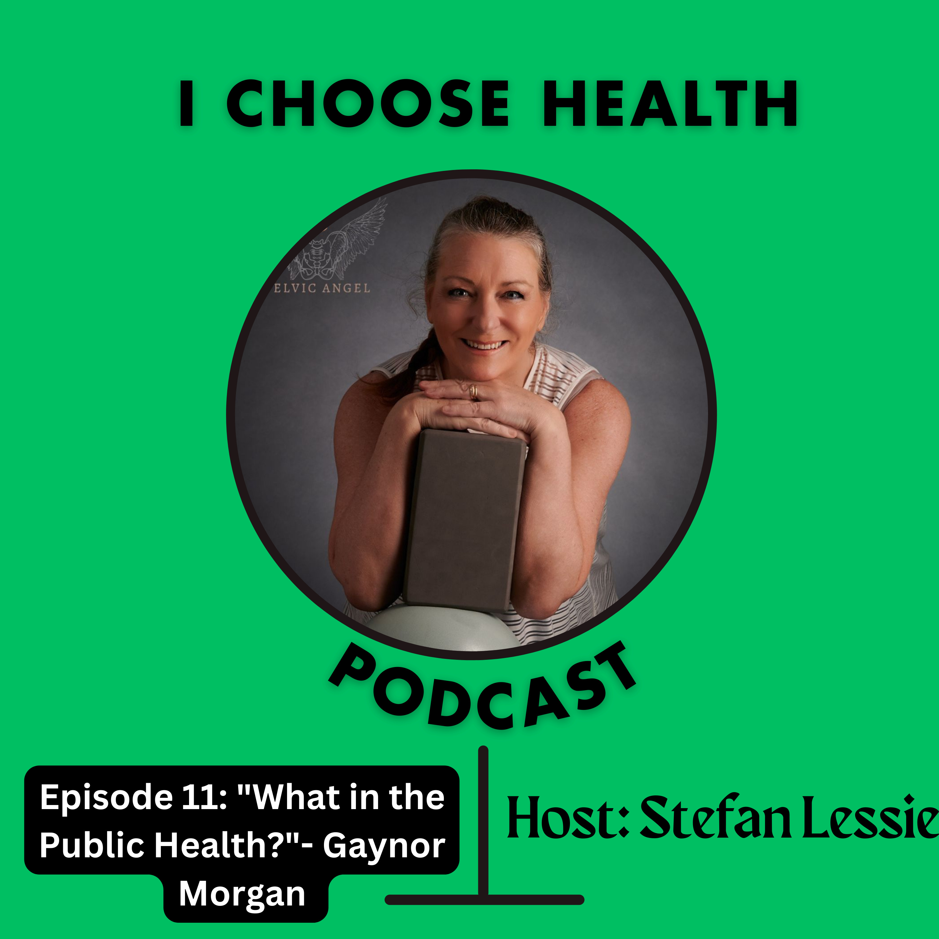 I Choose Health Podcast