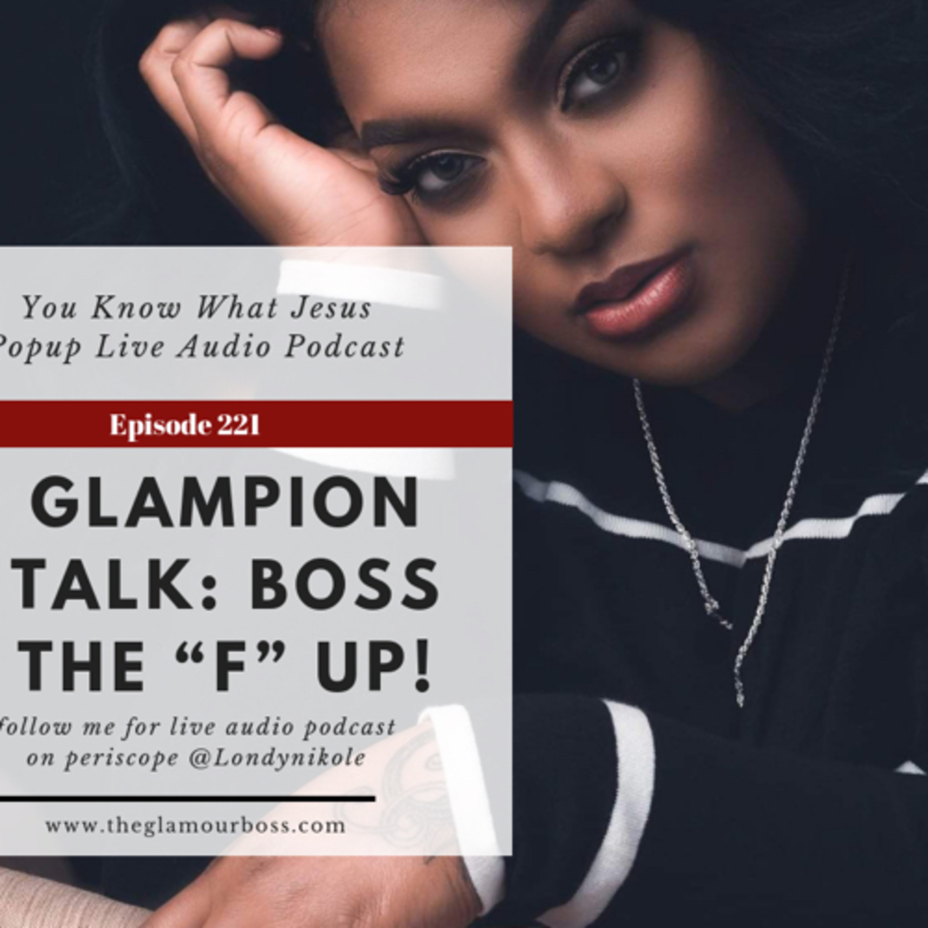 The Glamour Boss Podcast