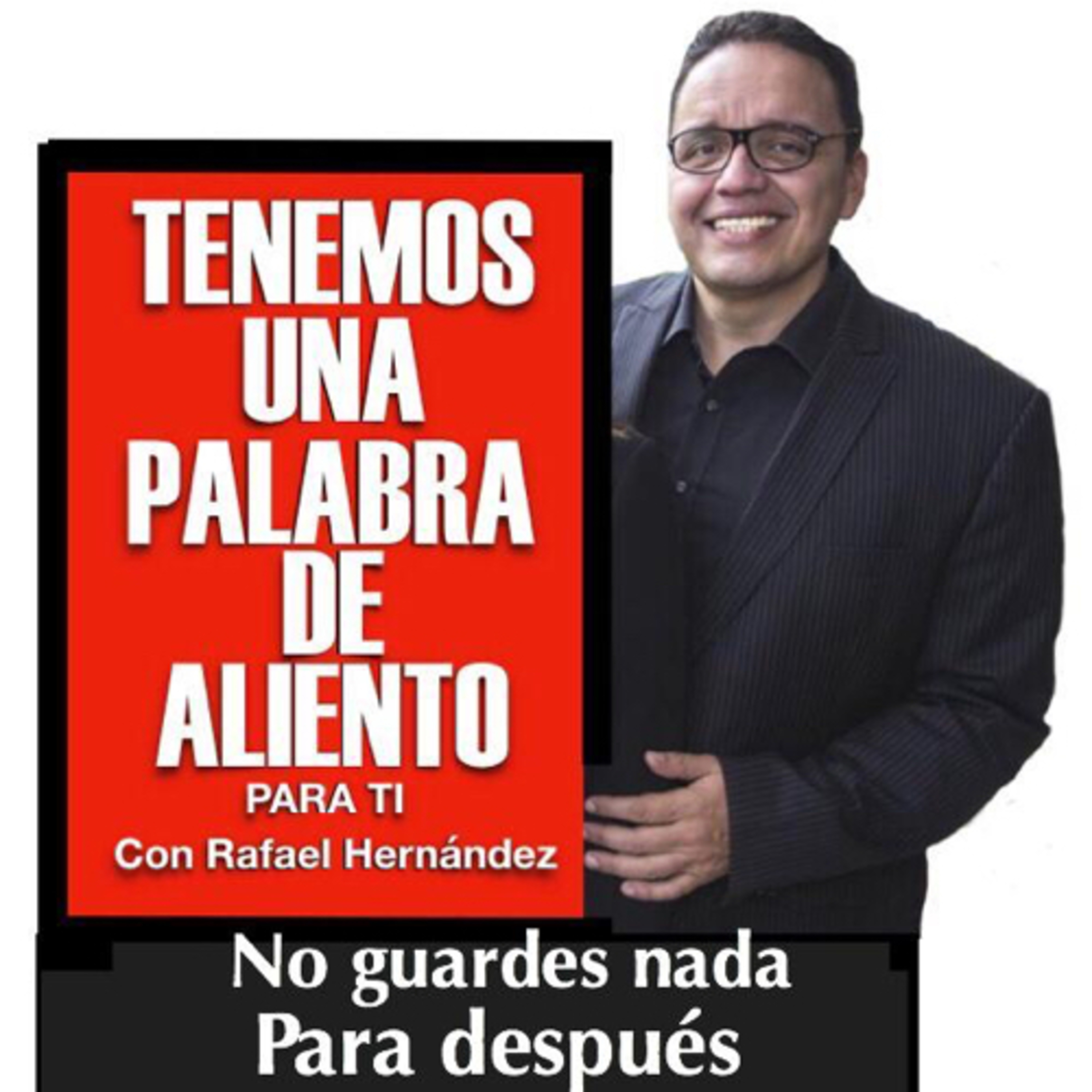 No guardes nada para después  episode artwork