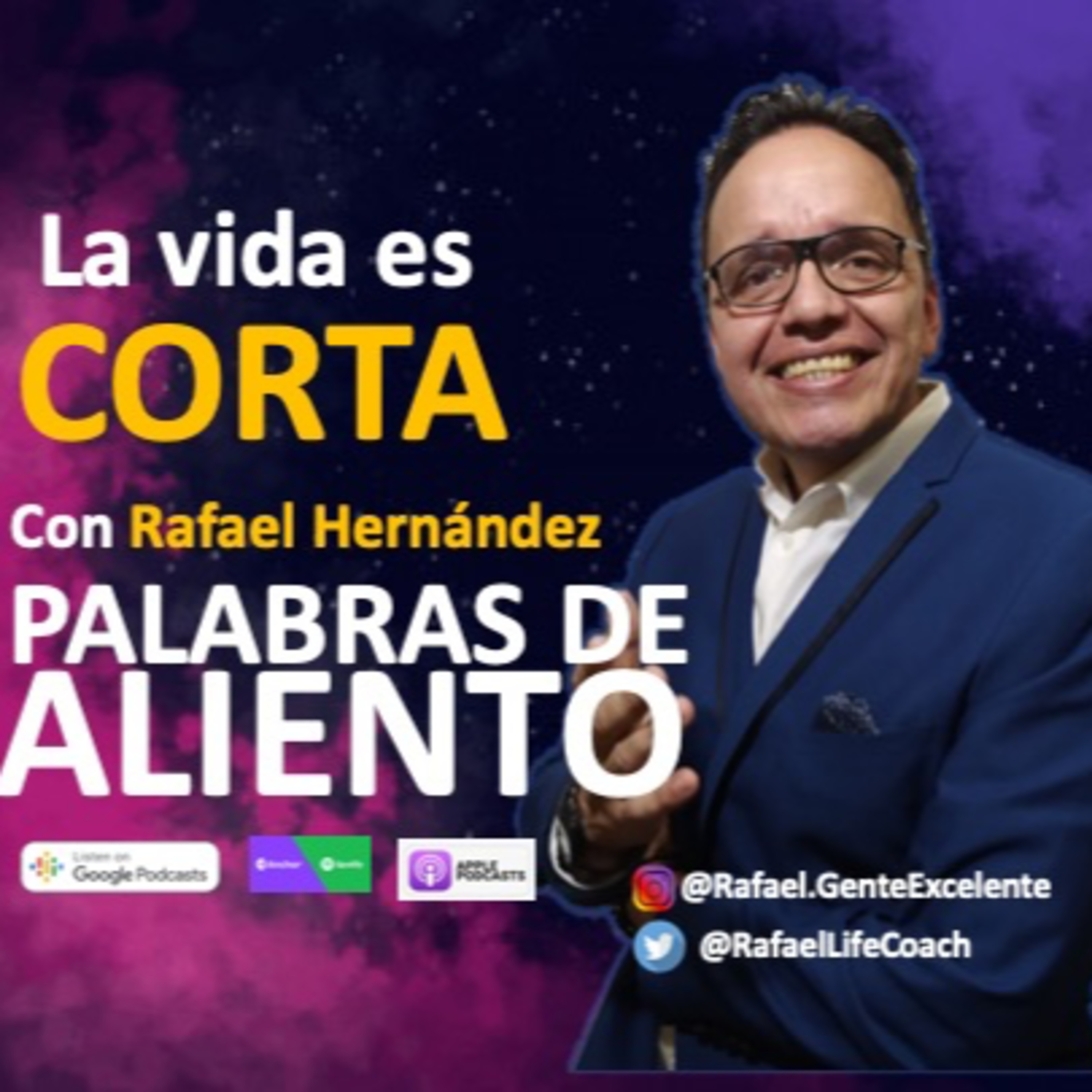 Palabras de Aliento con Rafael Hernández