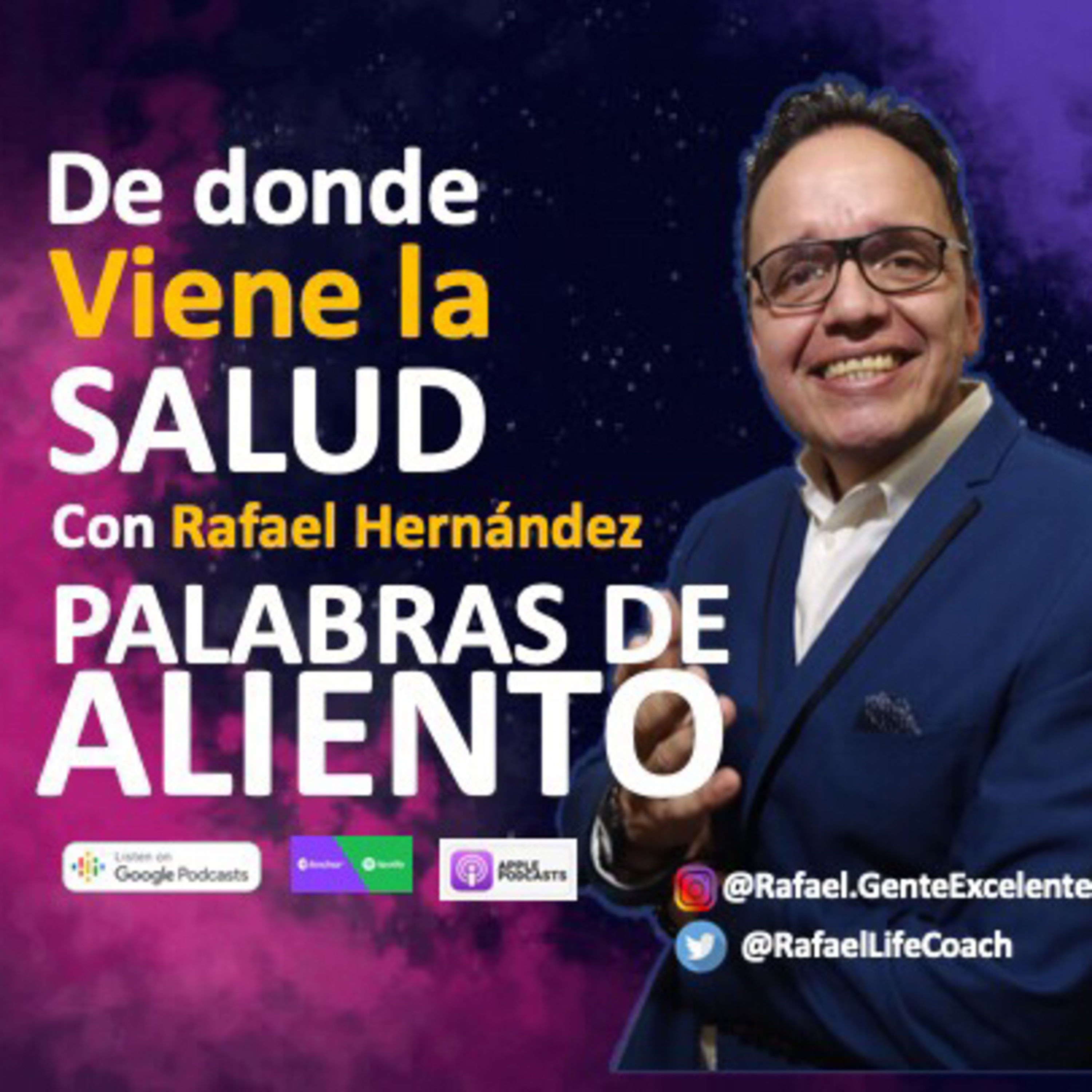Palabras de Aliento con Rafael Hernández