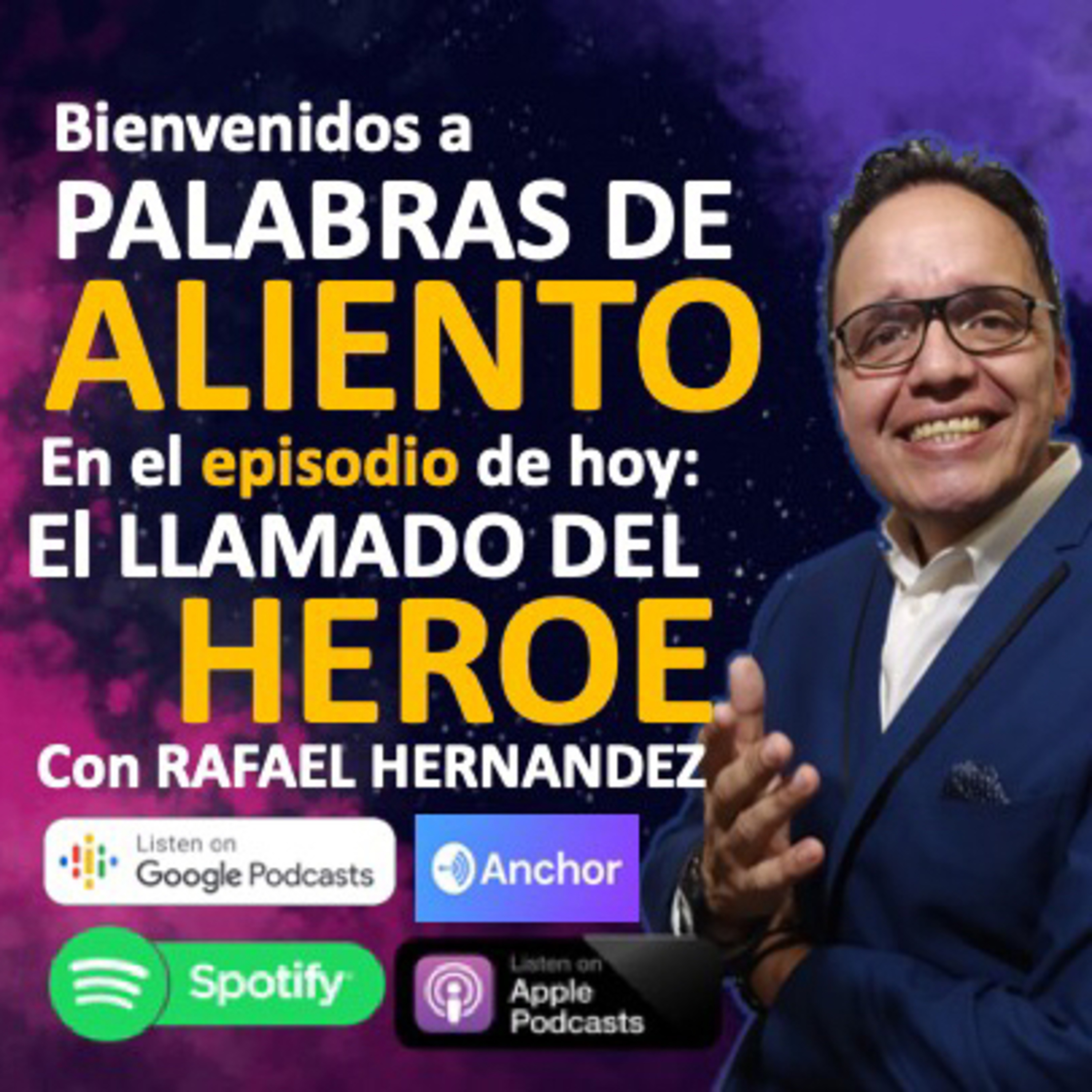 Palabras de Aliento con Rafael Hernández