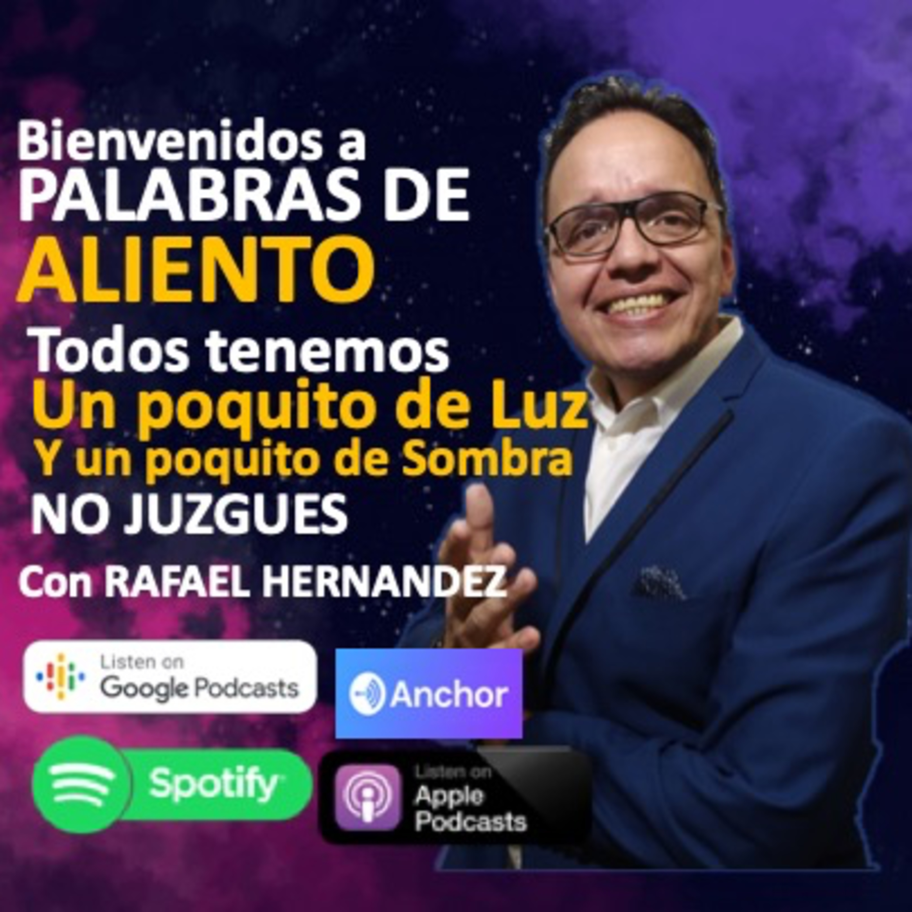 Palabras de Aliento con Rafael Hernández