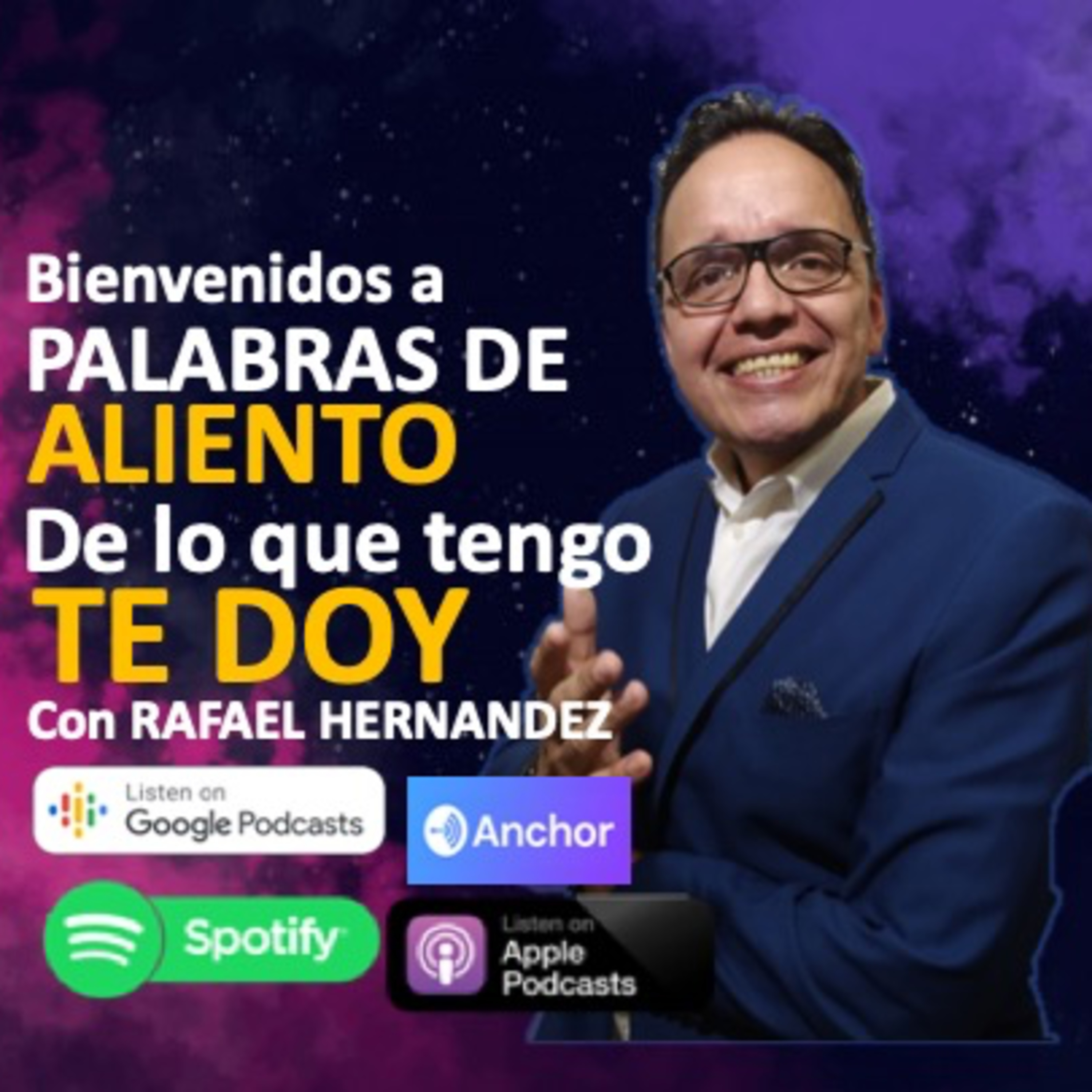 Palabras de Aliento con Rafael Hernández