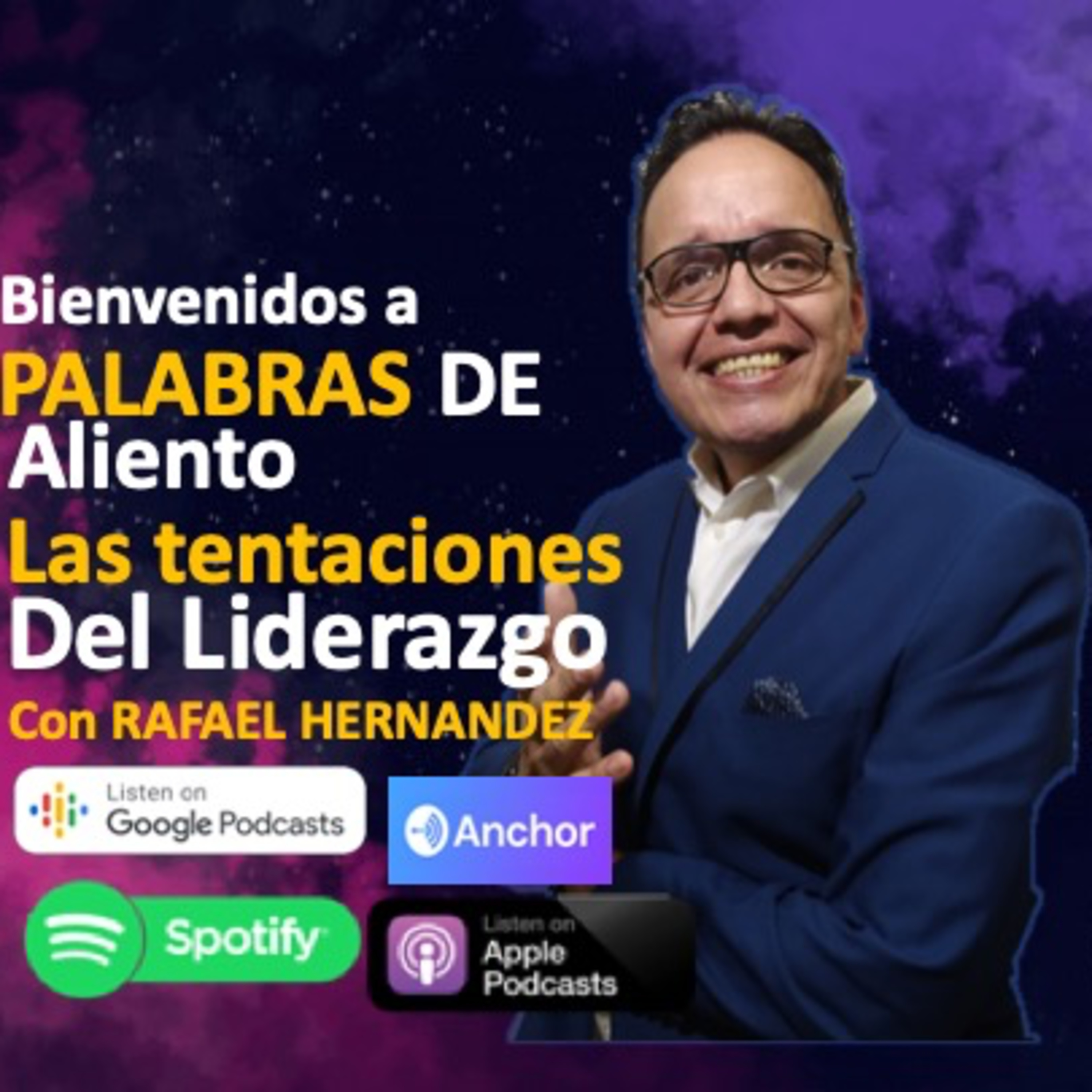 Palabras de Aliento con Rafael Hernández