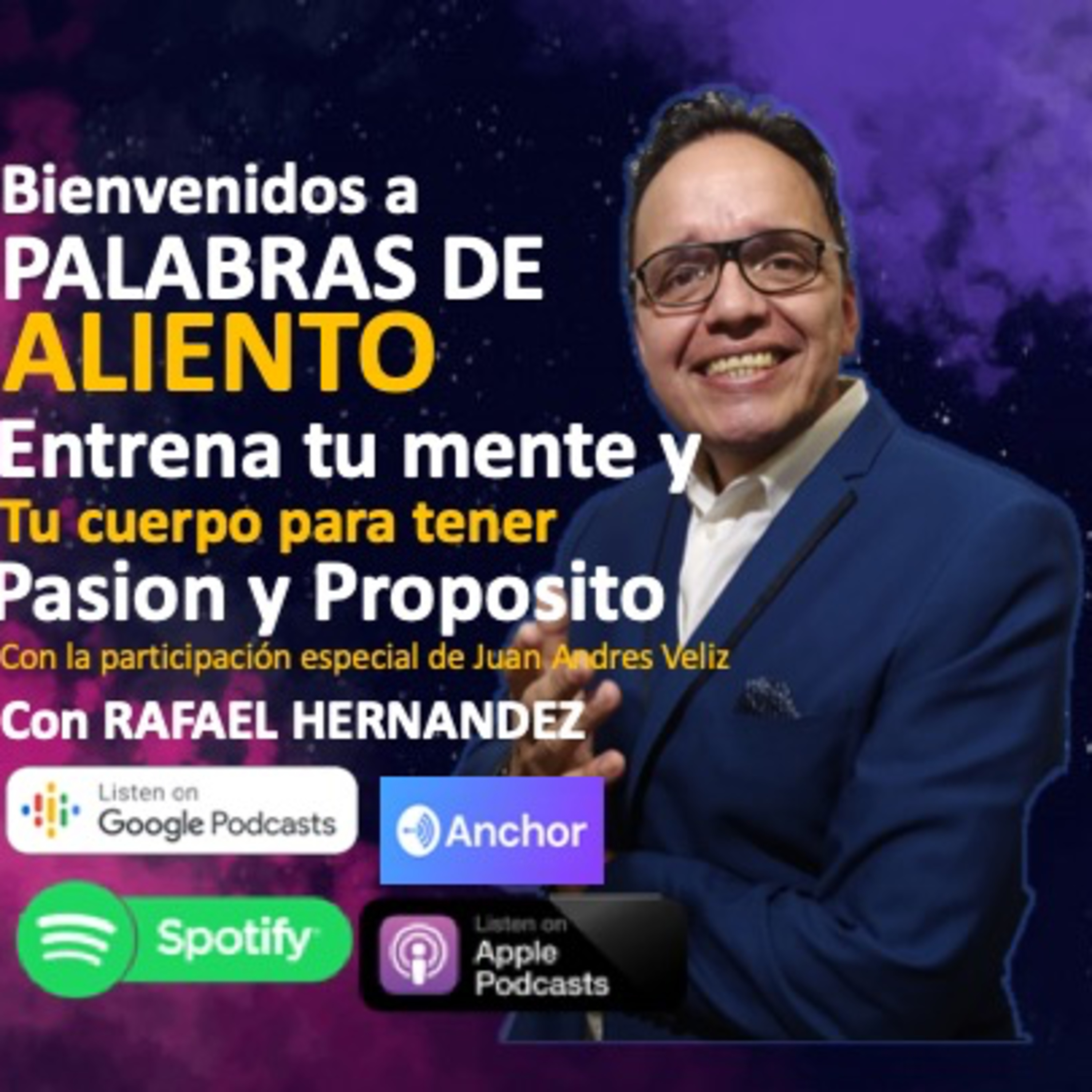Palabras de Aliento con Rafael Hernández