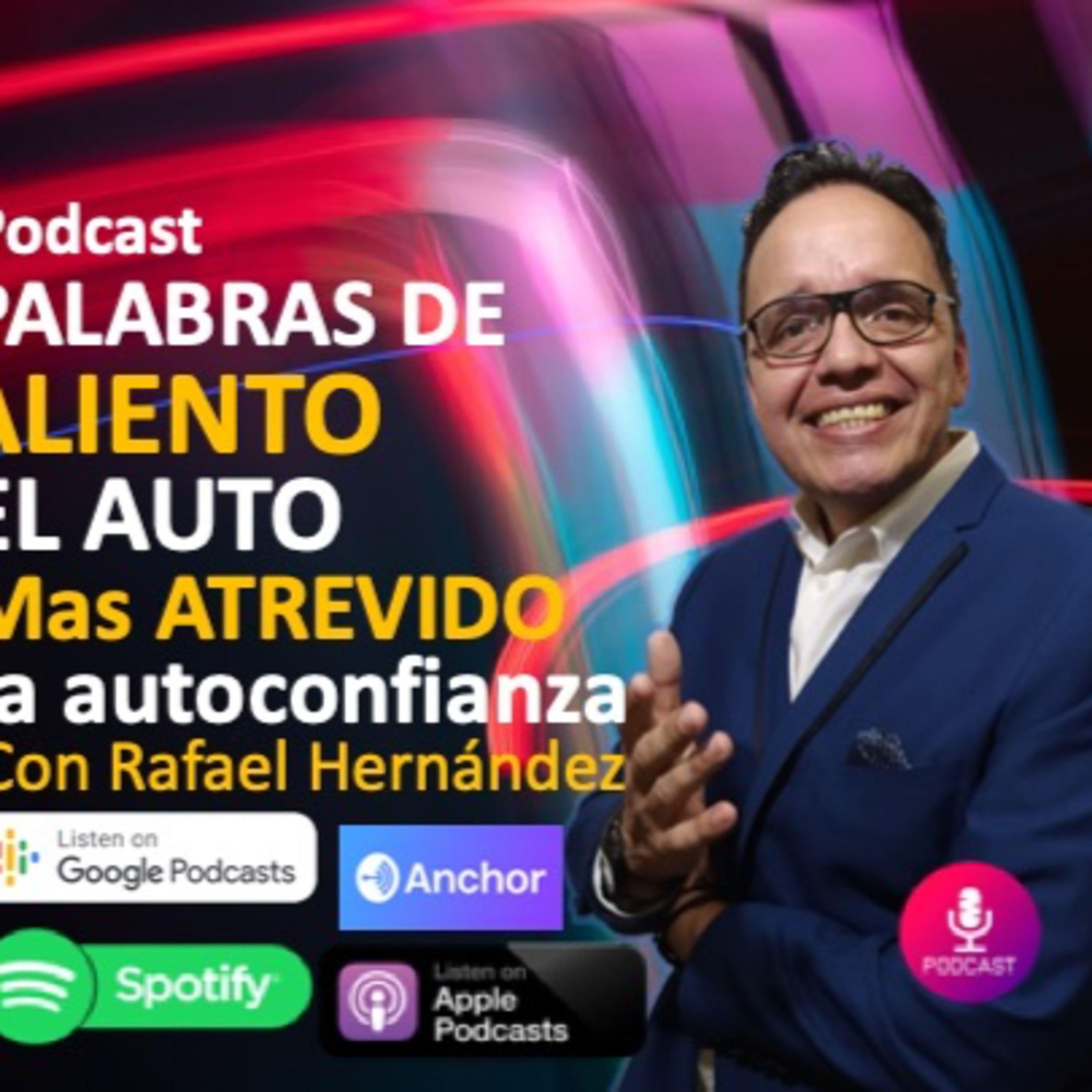 Palabras de Aliento con Rafael Hernández