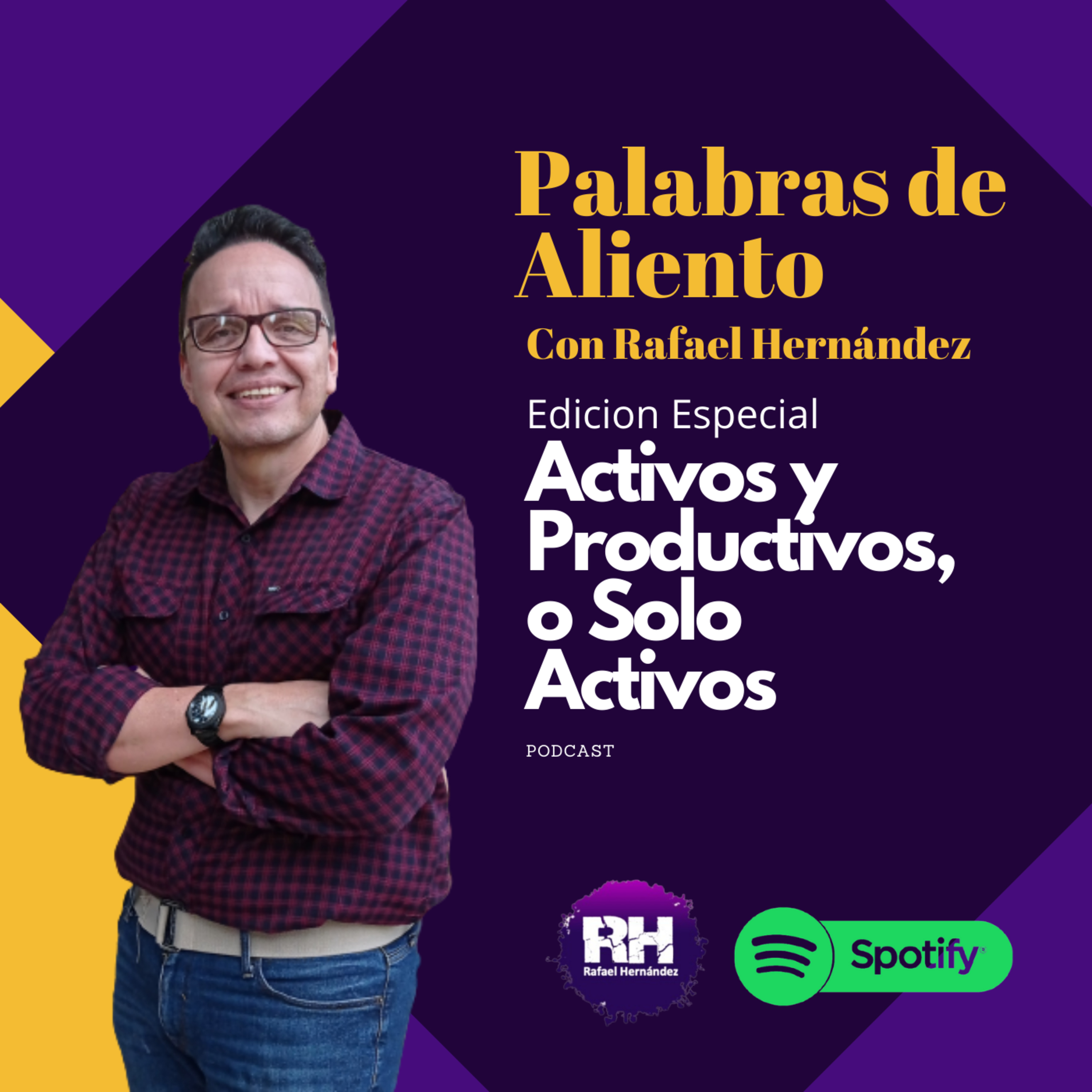 Activos y Productivos o solamente activos edición especial episode artwork