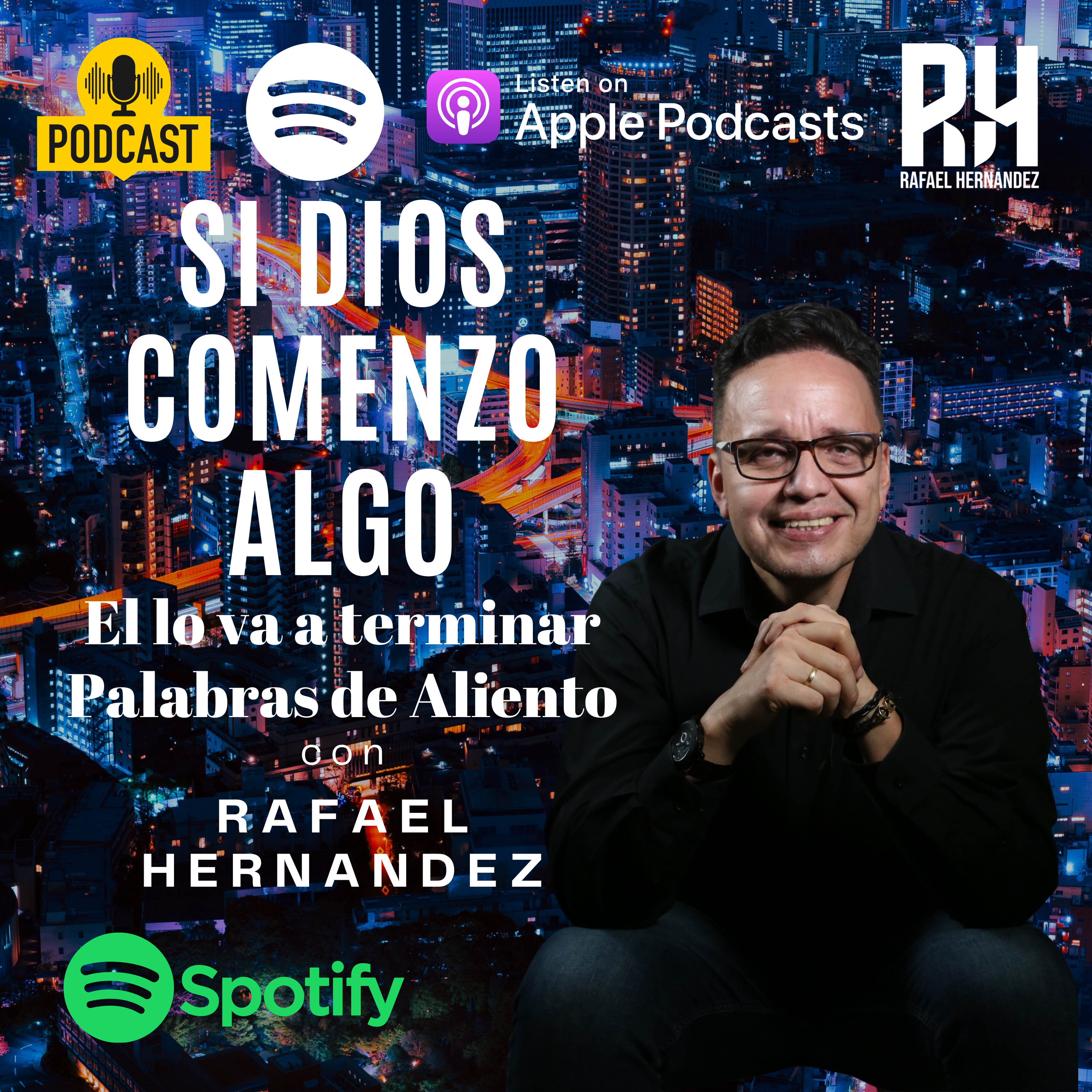 Palabras de Aliento con Rafael Hernández