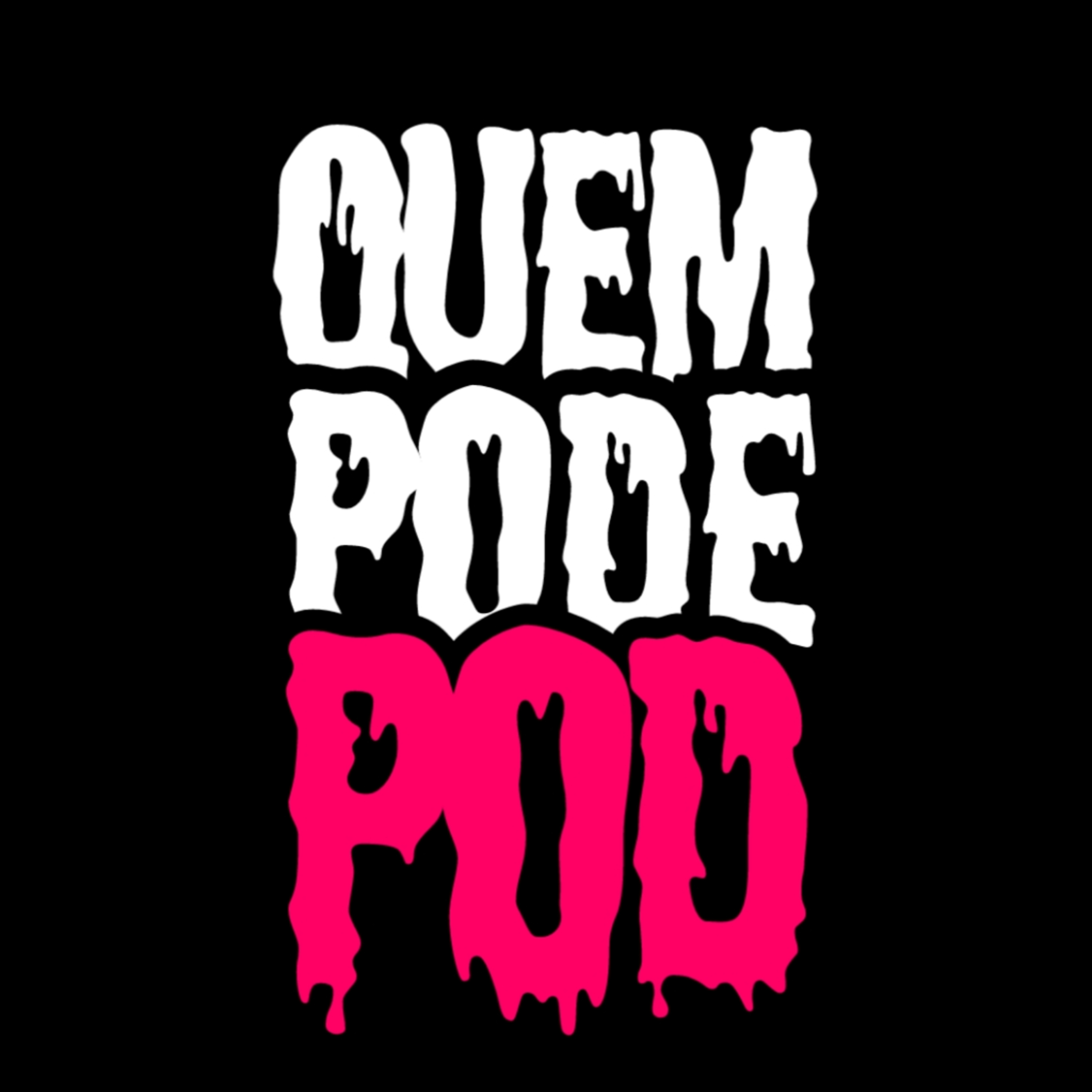 Quem Pode,Pod ; EP.36; Último dia de aulas